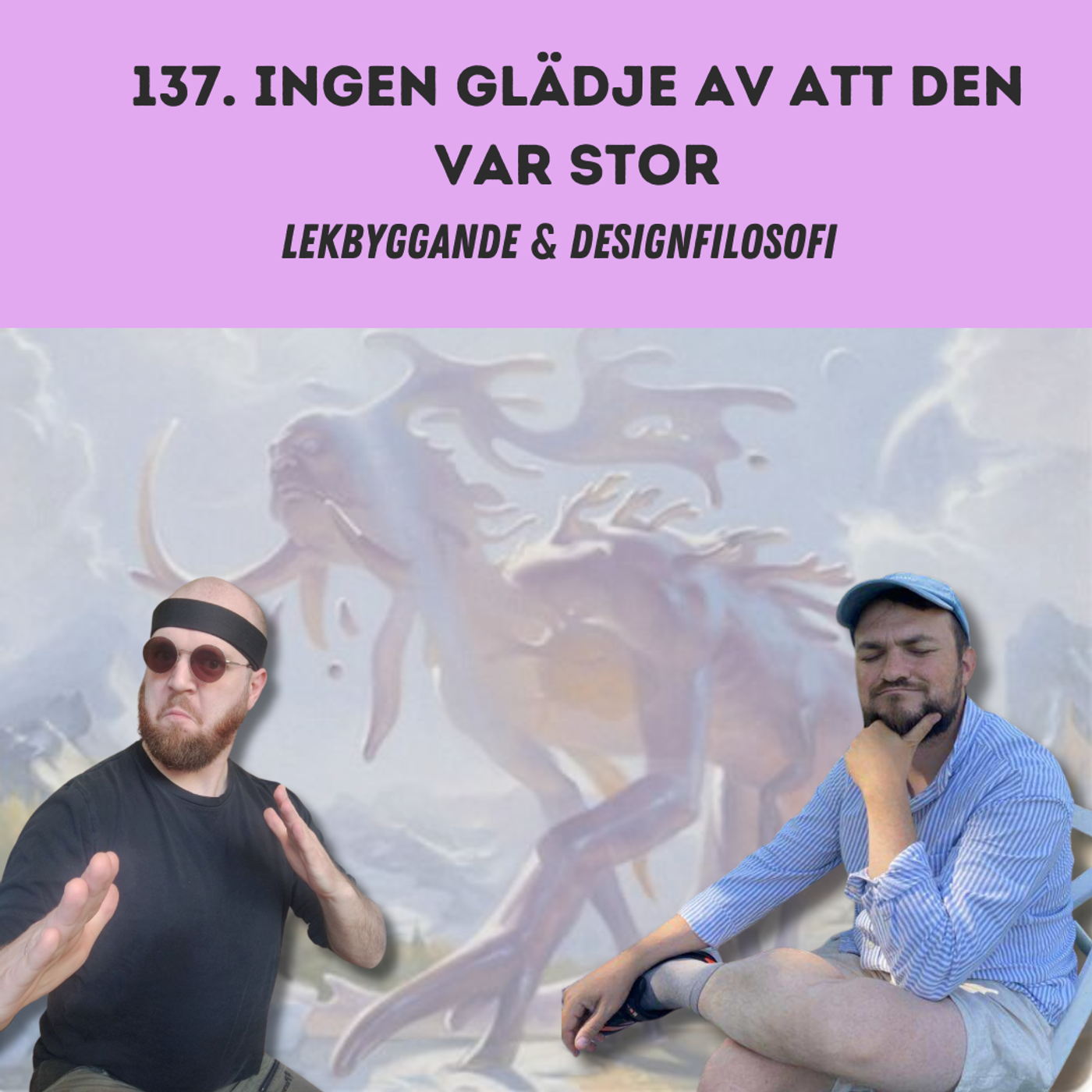 137. Ingen glädje av att den var stor episode artwork