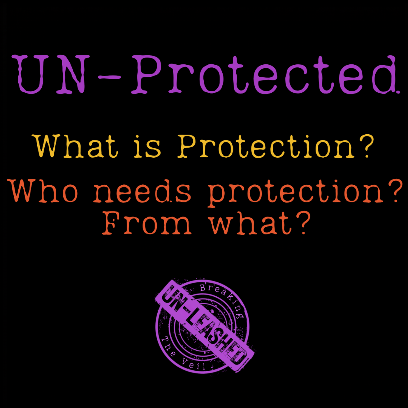 Un-Protected episode artwork