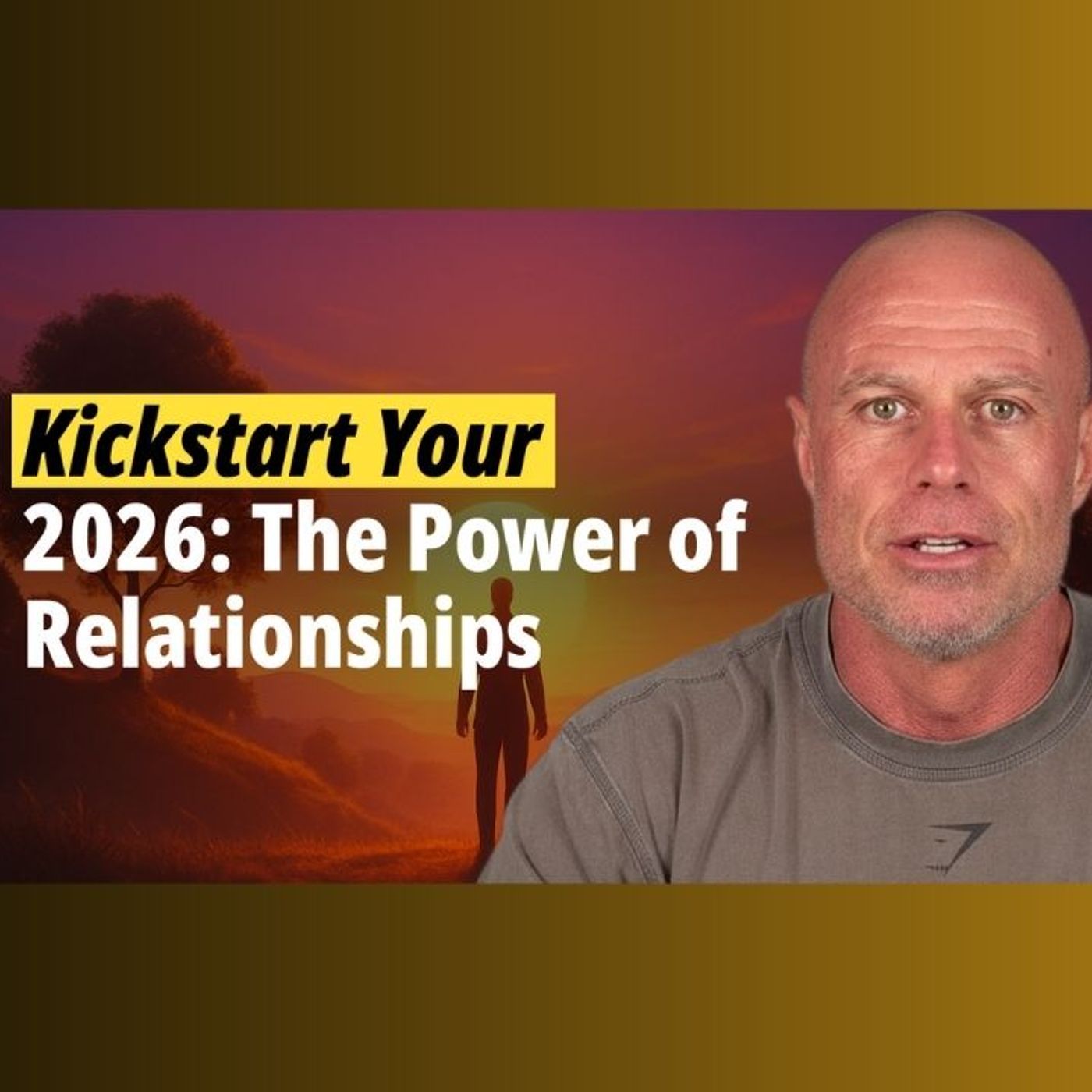 EP17: Kickstart your 2026: The Power of Relationships episode artwork
