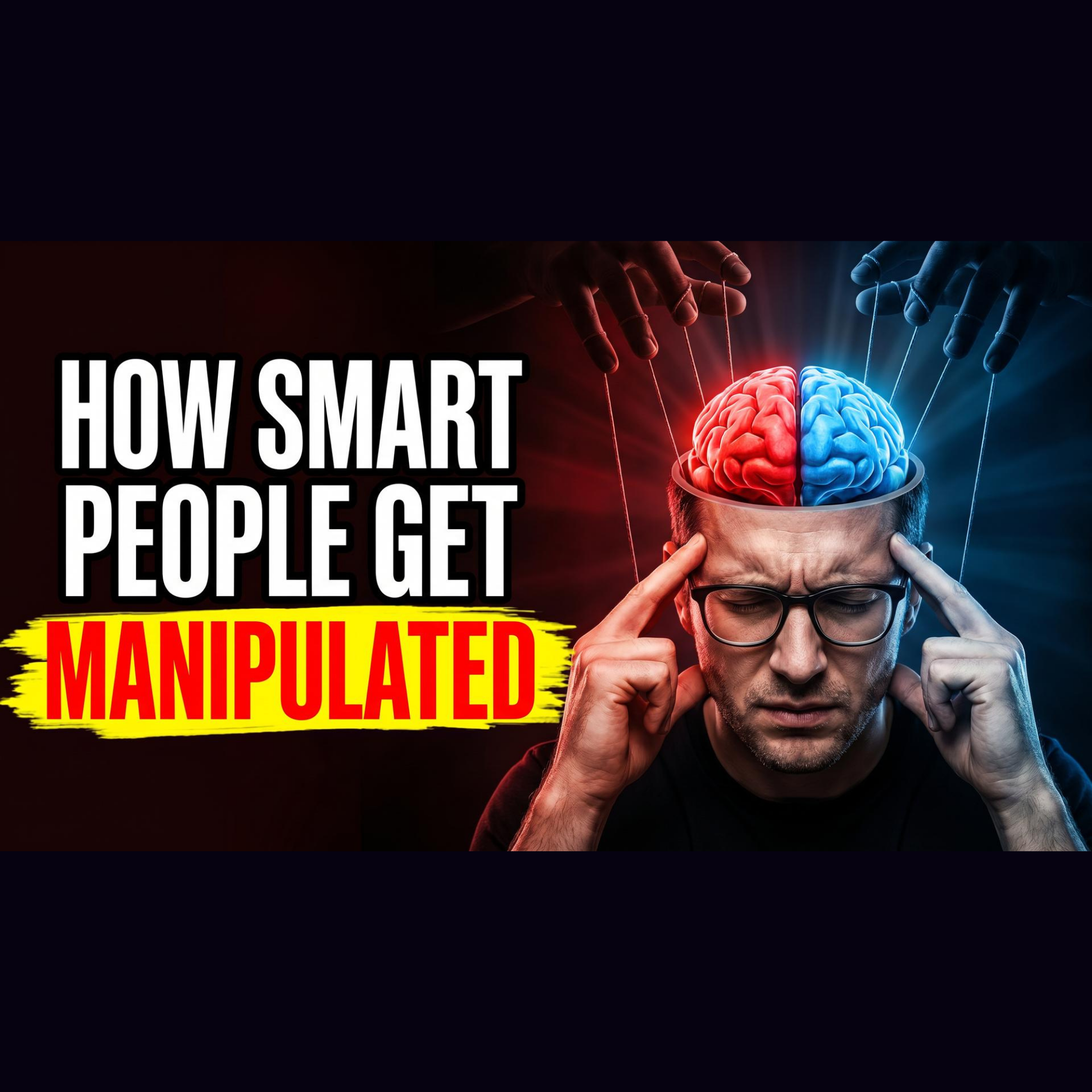 Ep:26 How Smart People Get Manipuated episode artwork