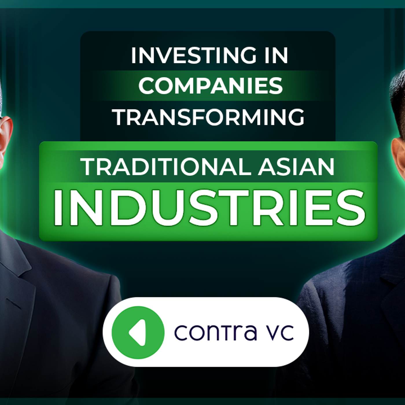 Investing in companies transforming traditional industries episode artwork