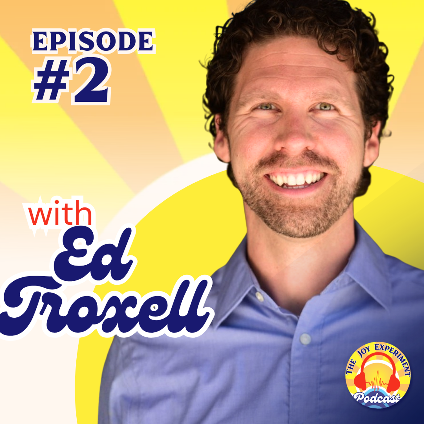The Joy Experiment Podcast