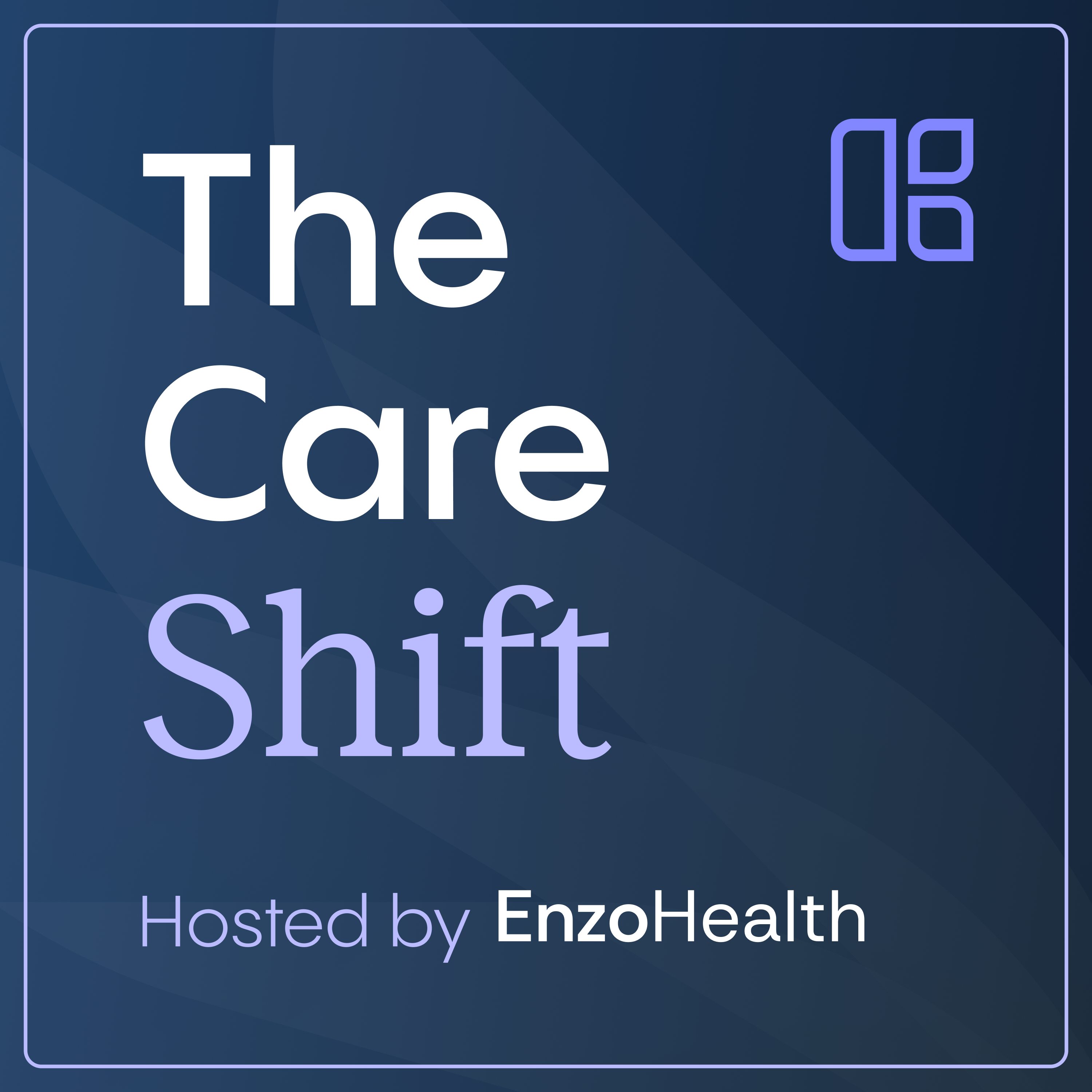 The Care Shift podcast artwork