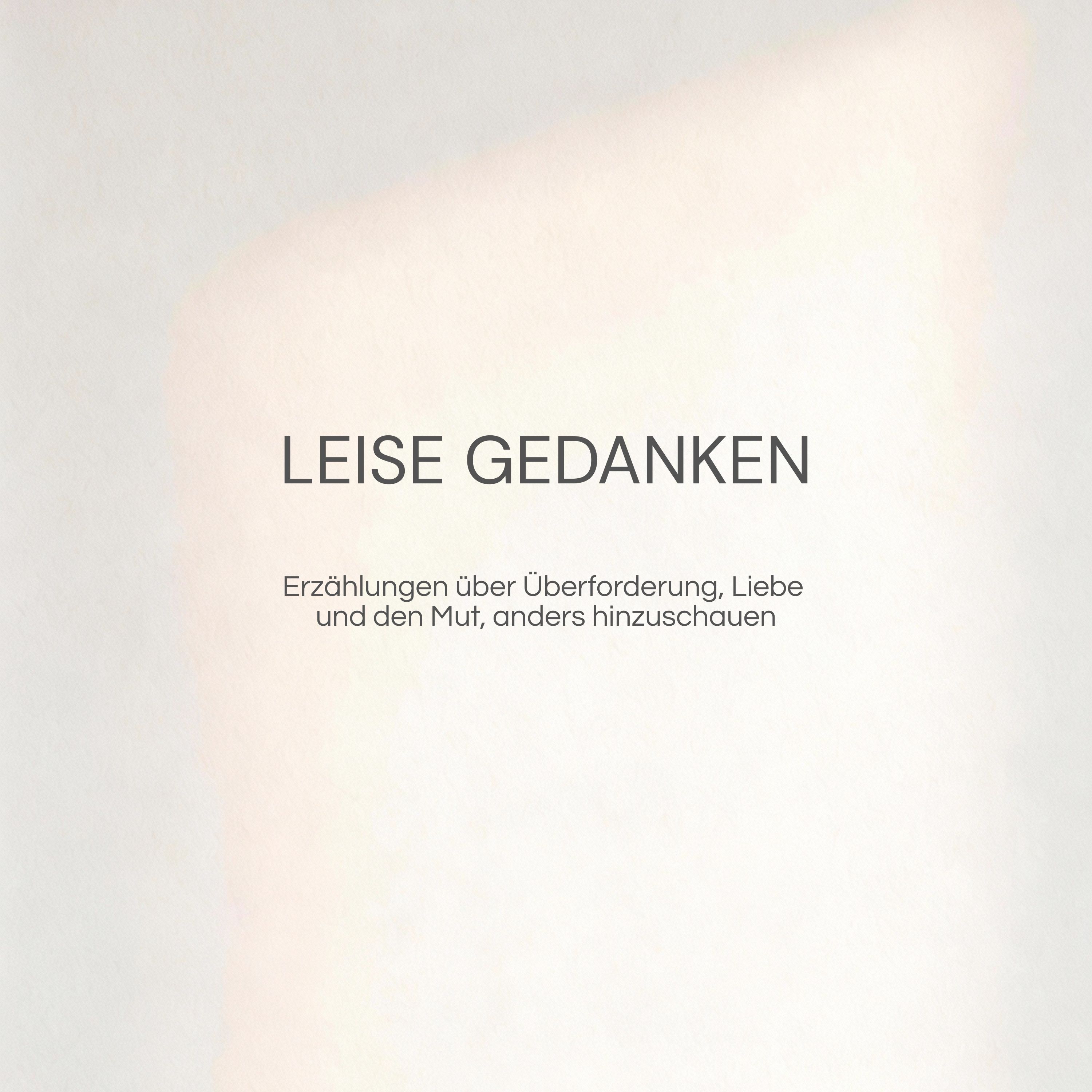 Leise Gedanken