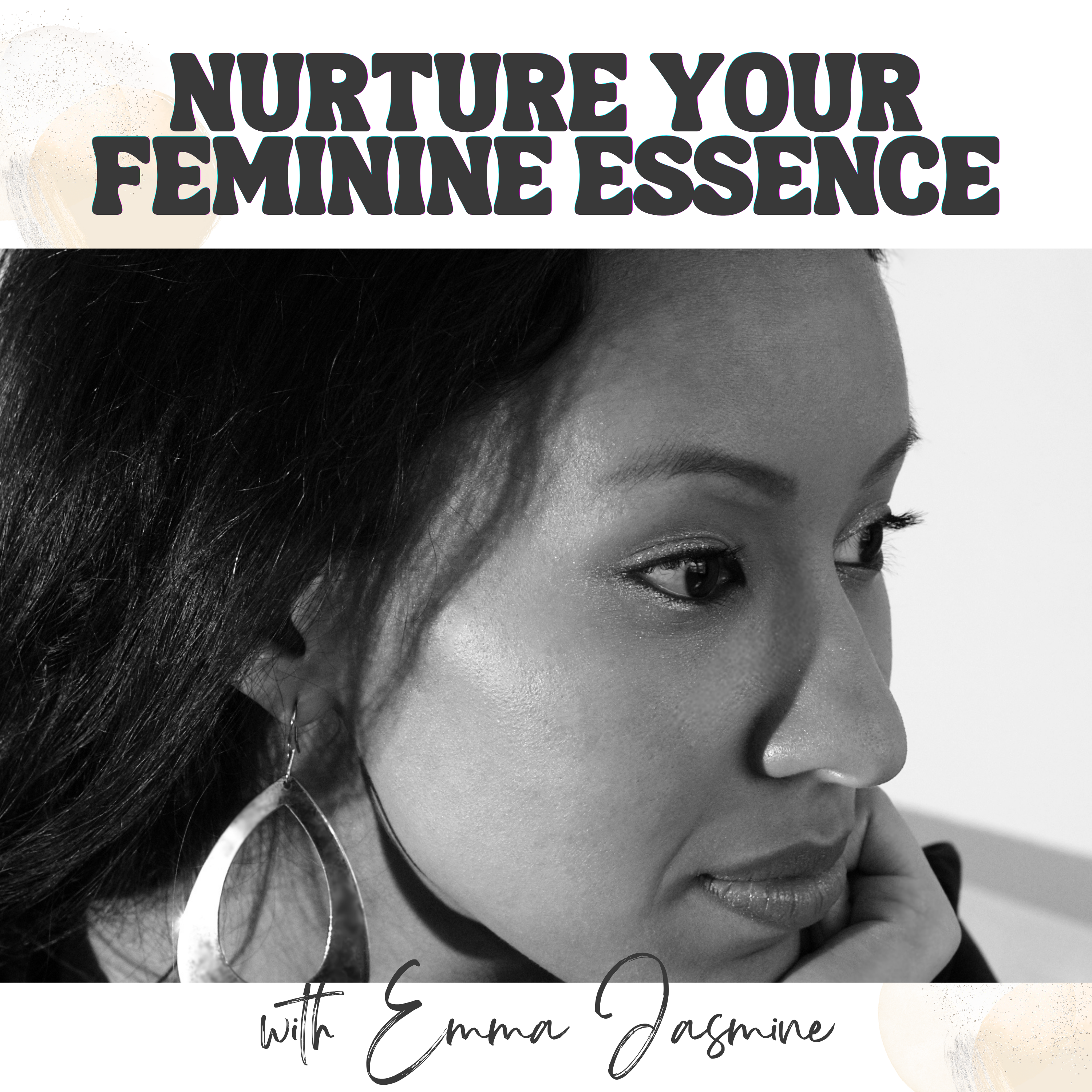 Nurture Your Feminine Essence podcast artwork