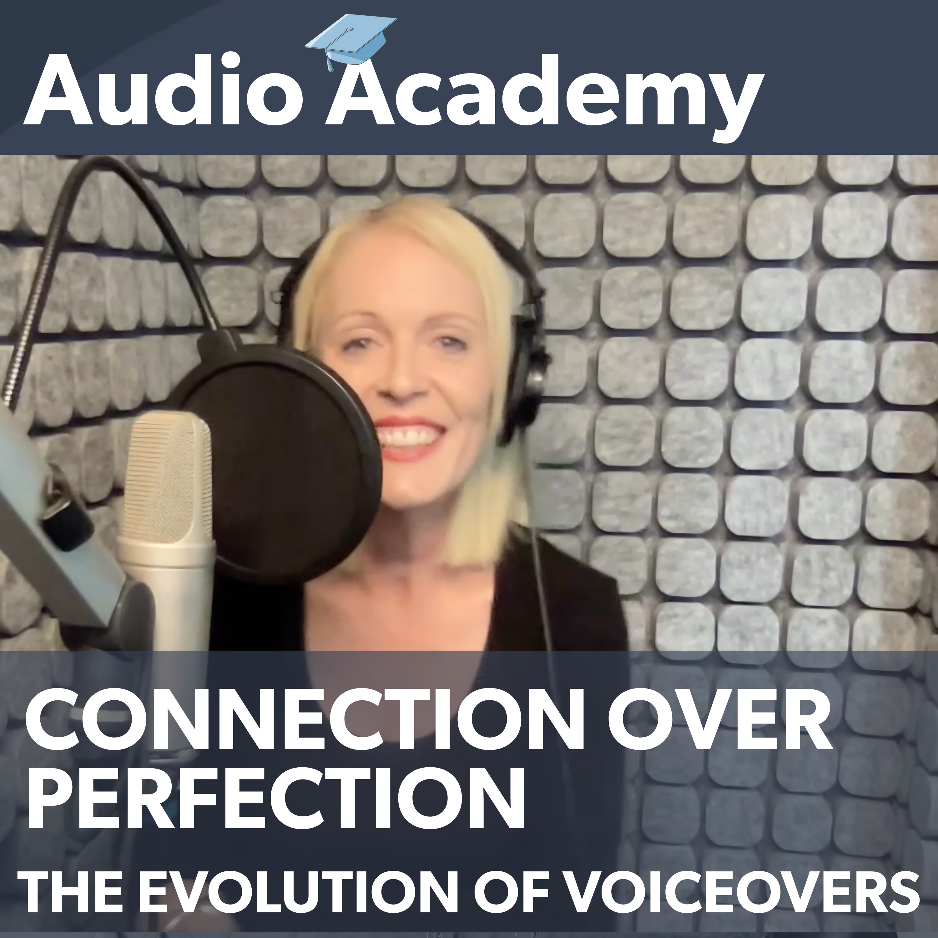 Connection Over Perfection - The Evolution Of Voiceovers episode artwork