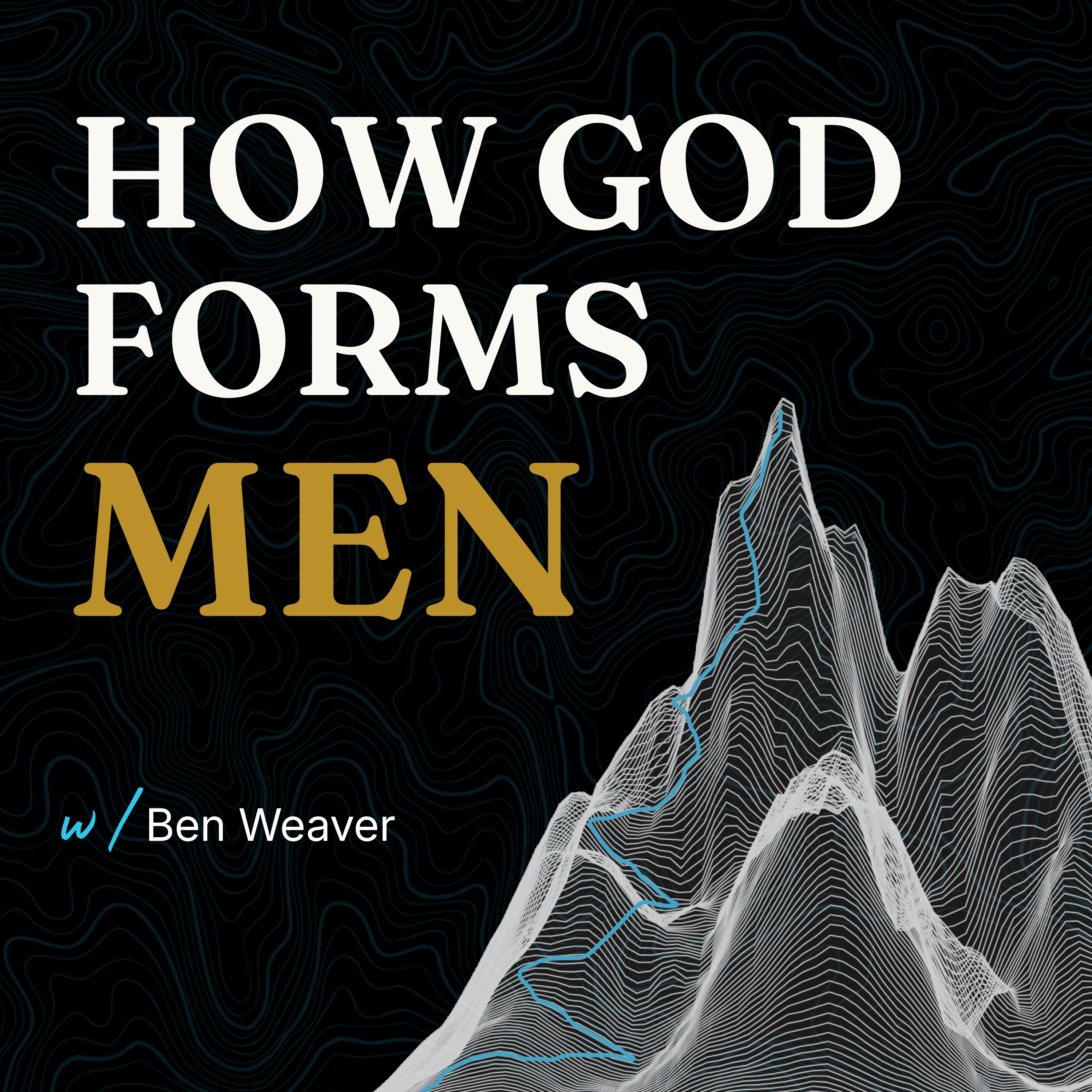 How God Forms Men podcast artwork