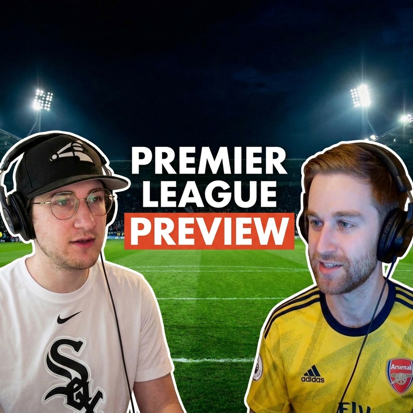 Episode 200: 2026-27 Premier League Preview episode artwork