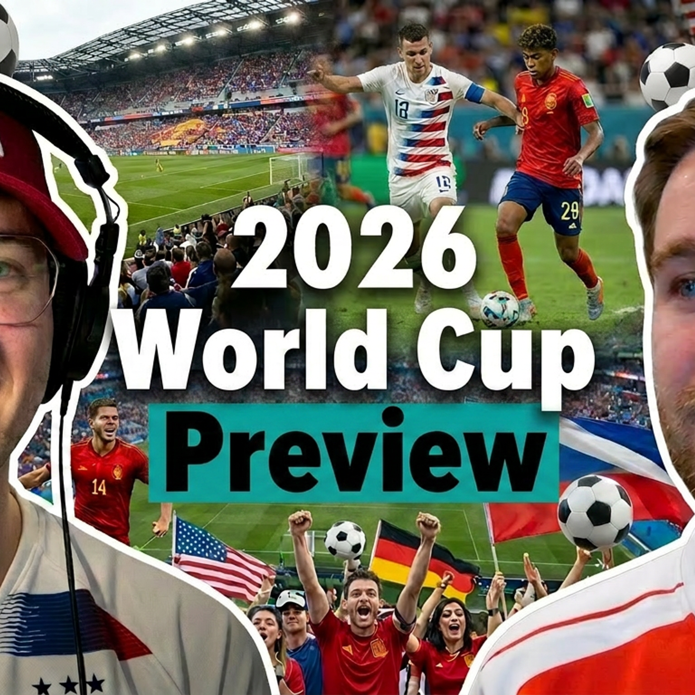 Episode 191: 2026 World Cup Preview Show episode artwork
