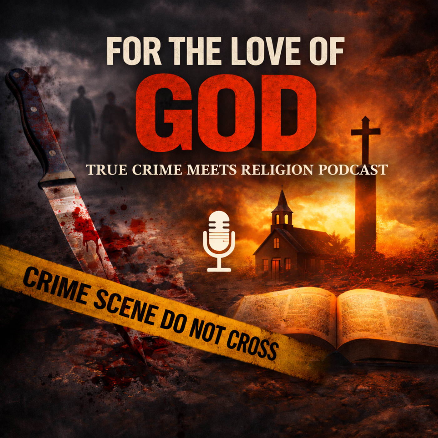 For The Love of God - True Crime