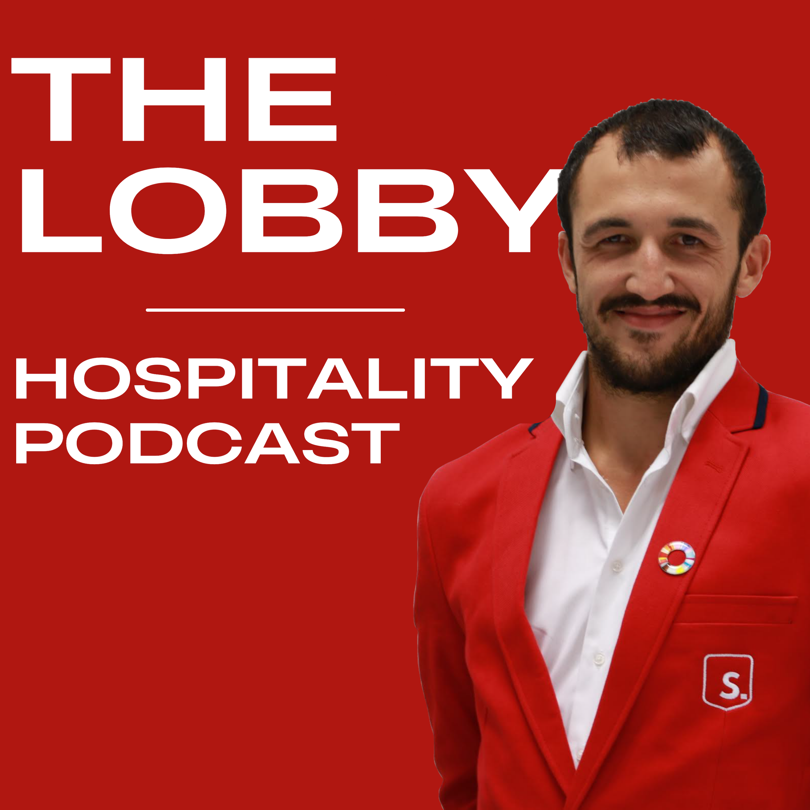 The Lobby - Hospitality Podcast