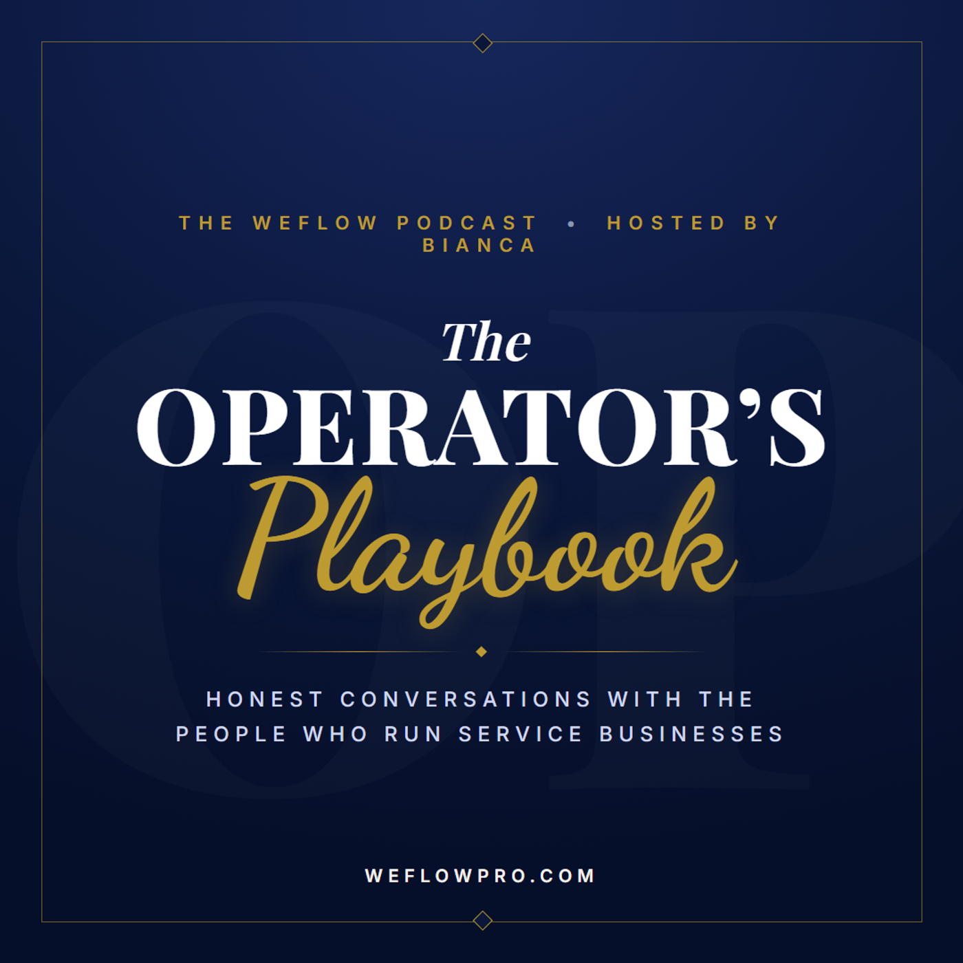 The Operator's Playbook