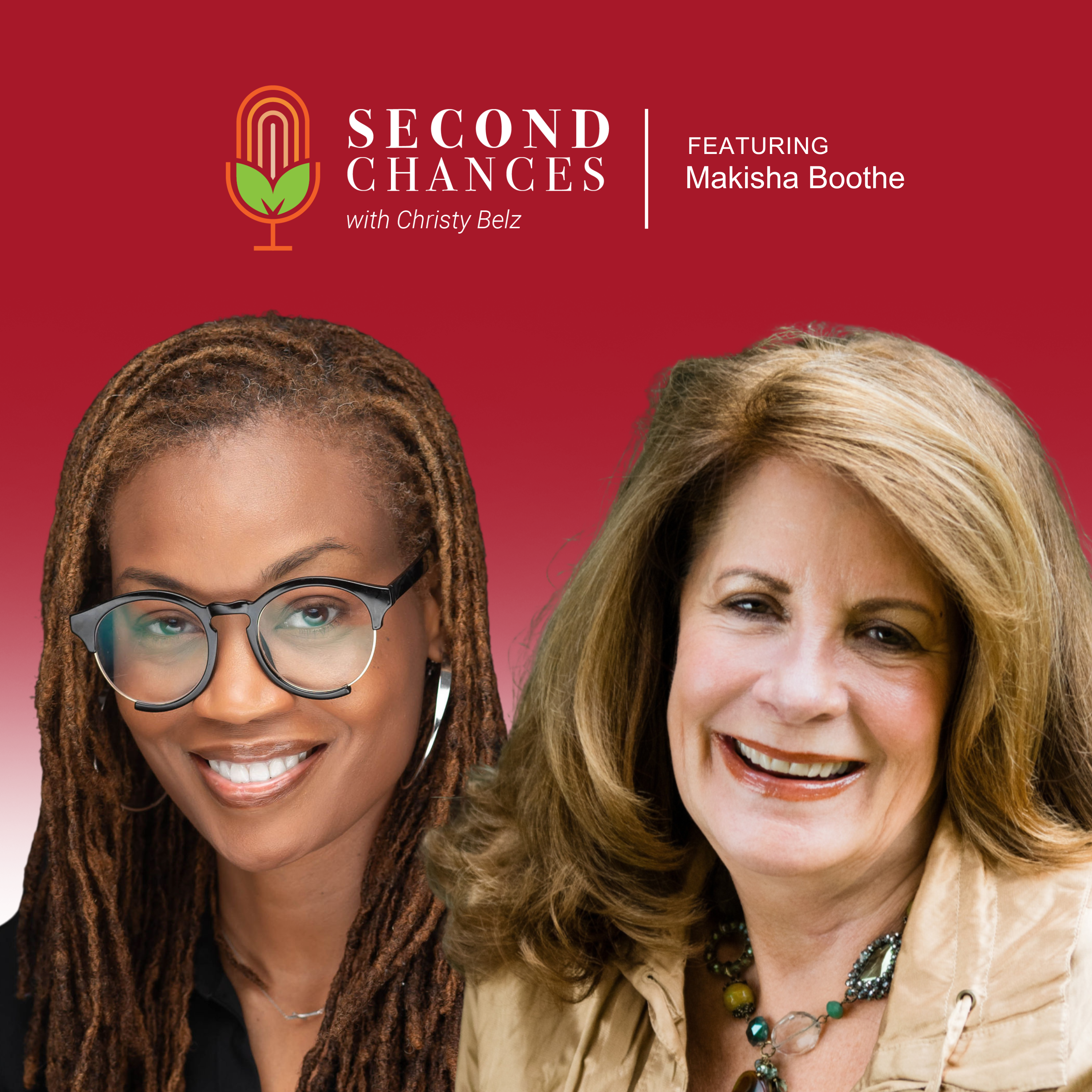 Makisha Boothe: Every Moment Is a Second Chance episode artwork