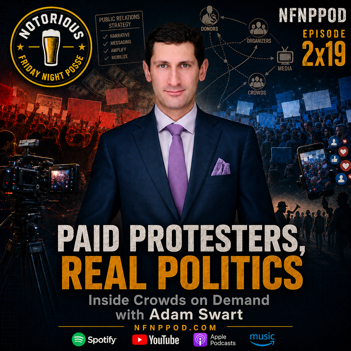 PAID PROTESTERS, REAL POLITICS: Inside Crowds on Demand with Adam Swart PAID PROTESTERS, REAL POLITICS: Inside Crowds on Demand with Adam Swart