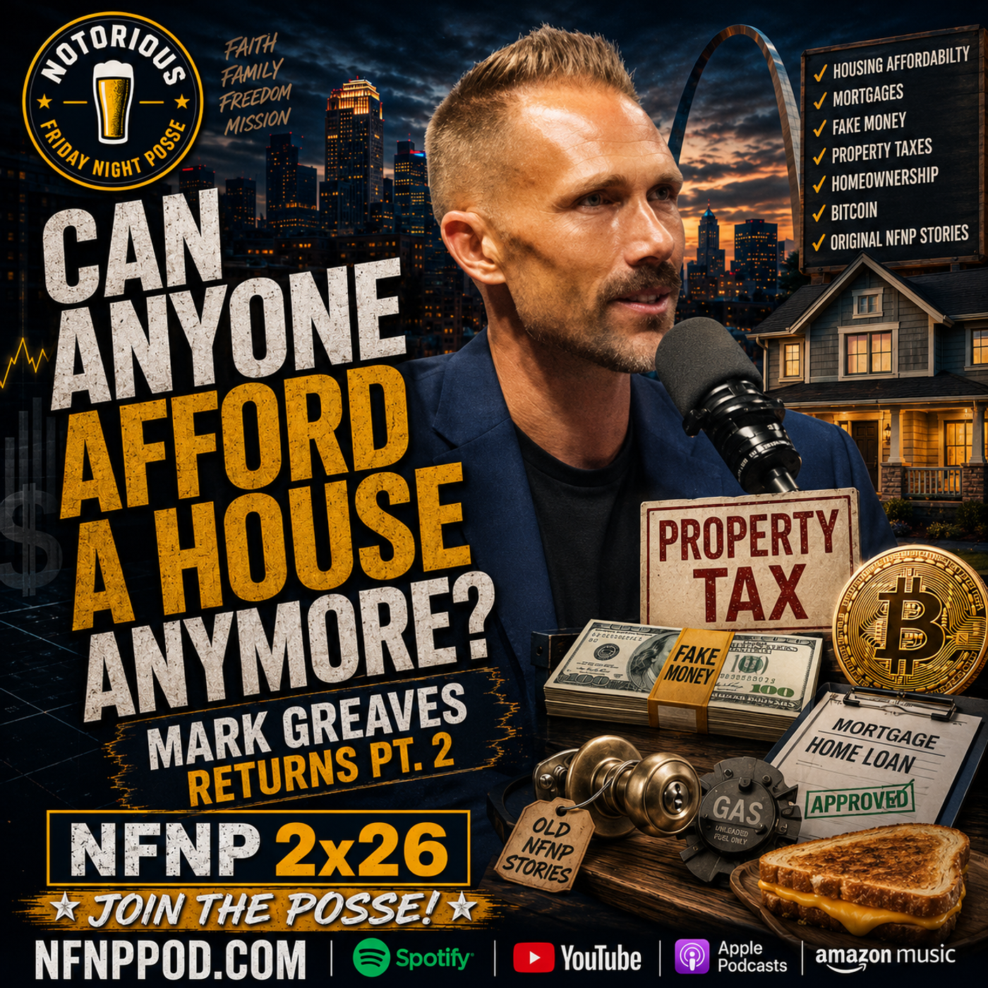 Can Anyone Afford a House Anymore? Mark Greaves Returns Pt. 2 | NFNP 2x26