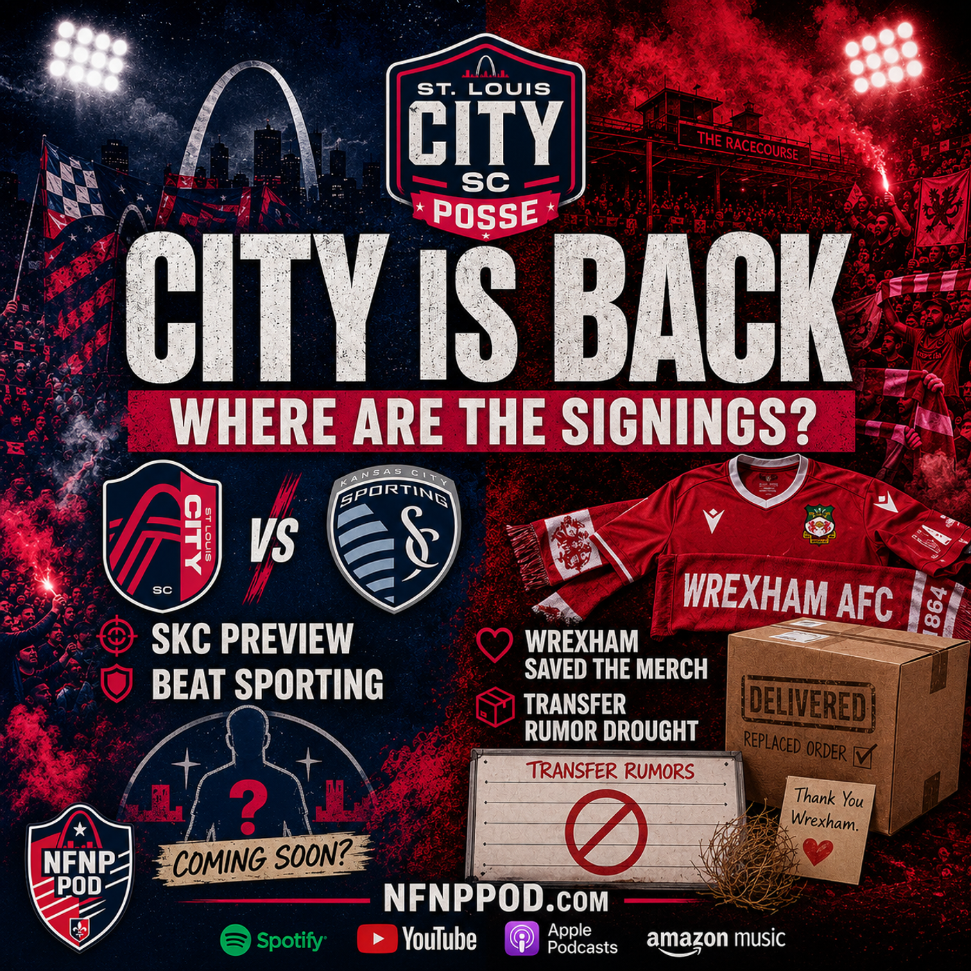 City SC Posse - Ep19: CITY Is Back, But Wrexham Stole the Show