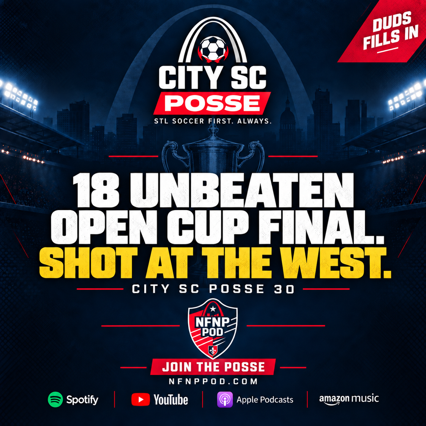 City SC Posse - Ep30: 18 Unbeaten, an Open Cup Final & a Shot at the West