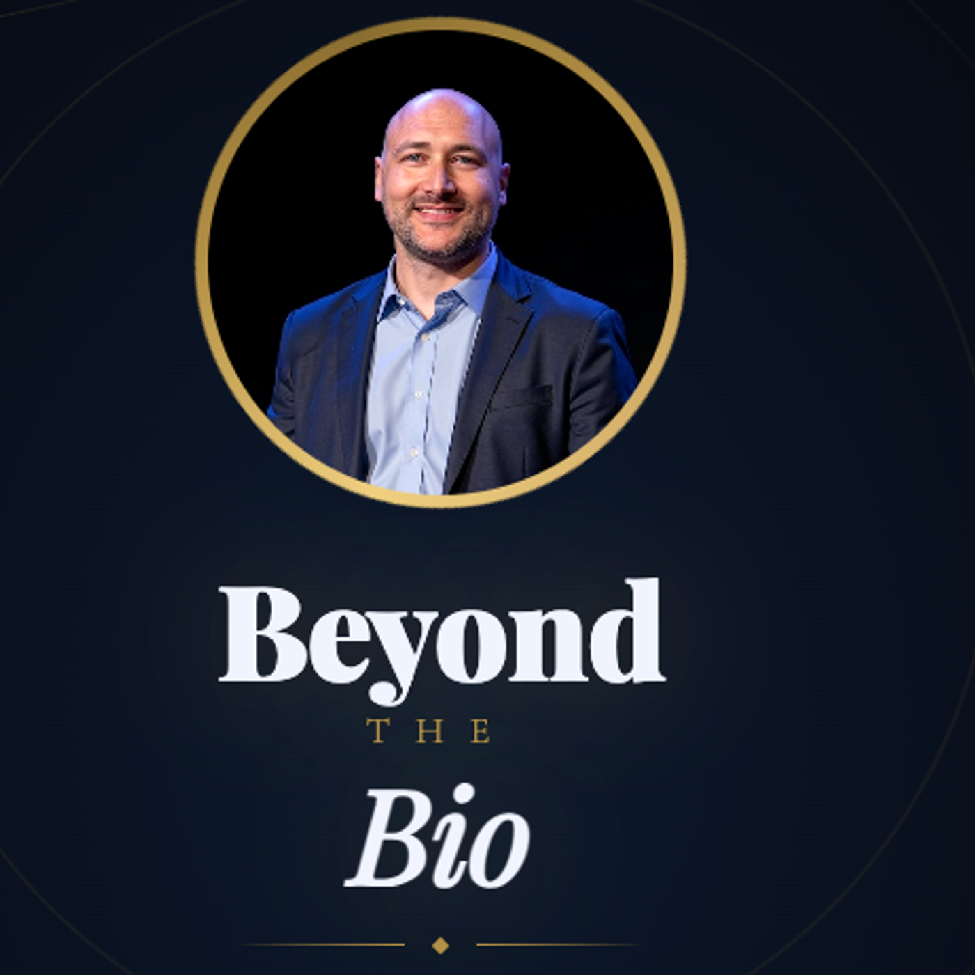 Beyond the Bio