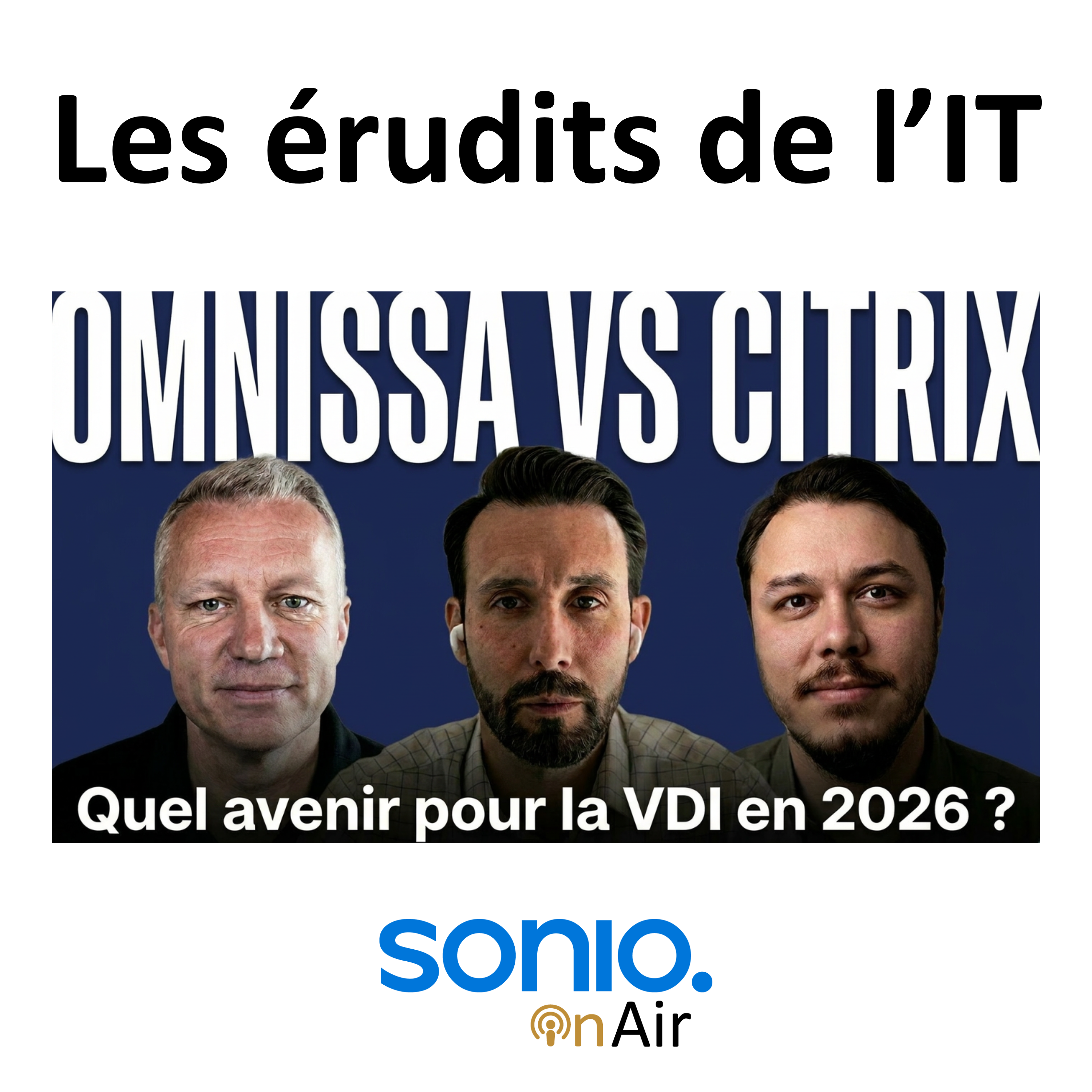 Pourquoi choisir Omnissa Horizon pour remplacer Citrix maintenant ? episode artwork