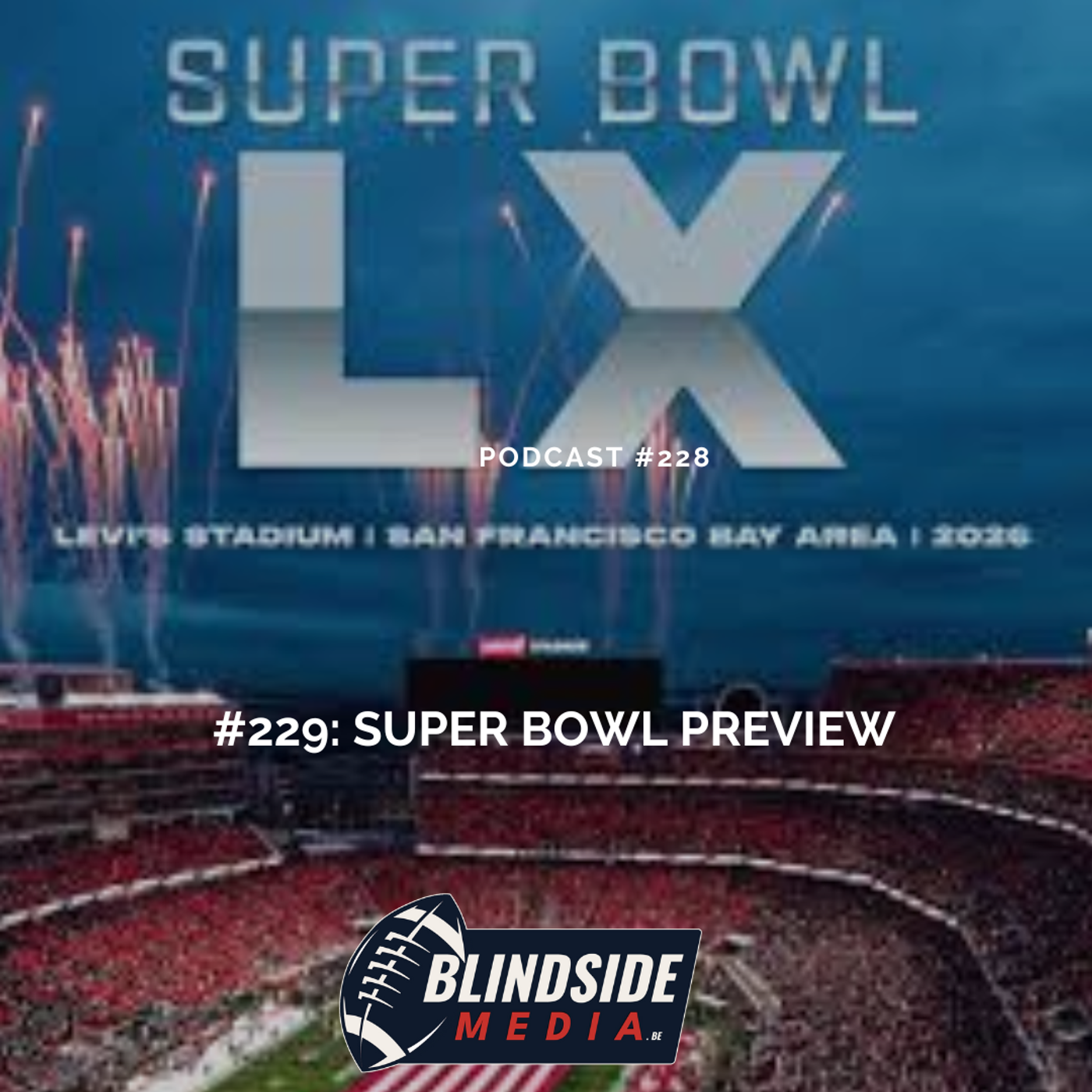 #229: Super Bowl 60 Preview episode artwork