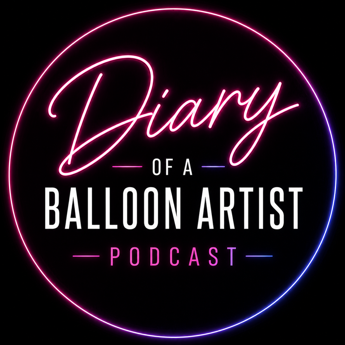 Diary of a Balloon Artist podcast artwork