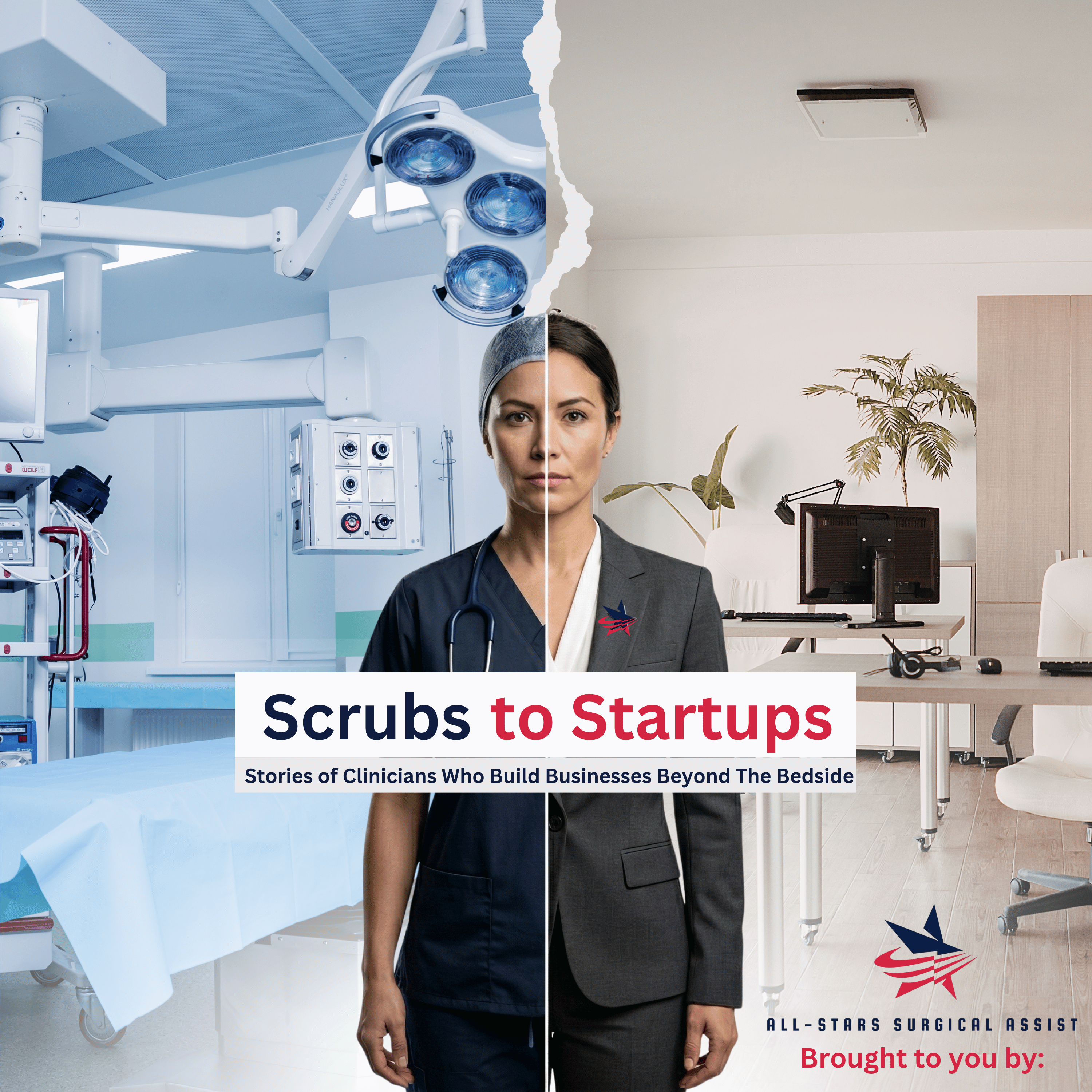 Scrubs to Startups