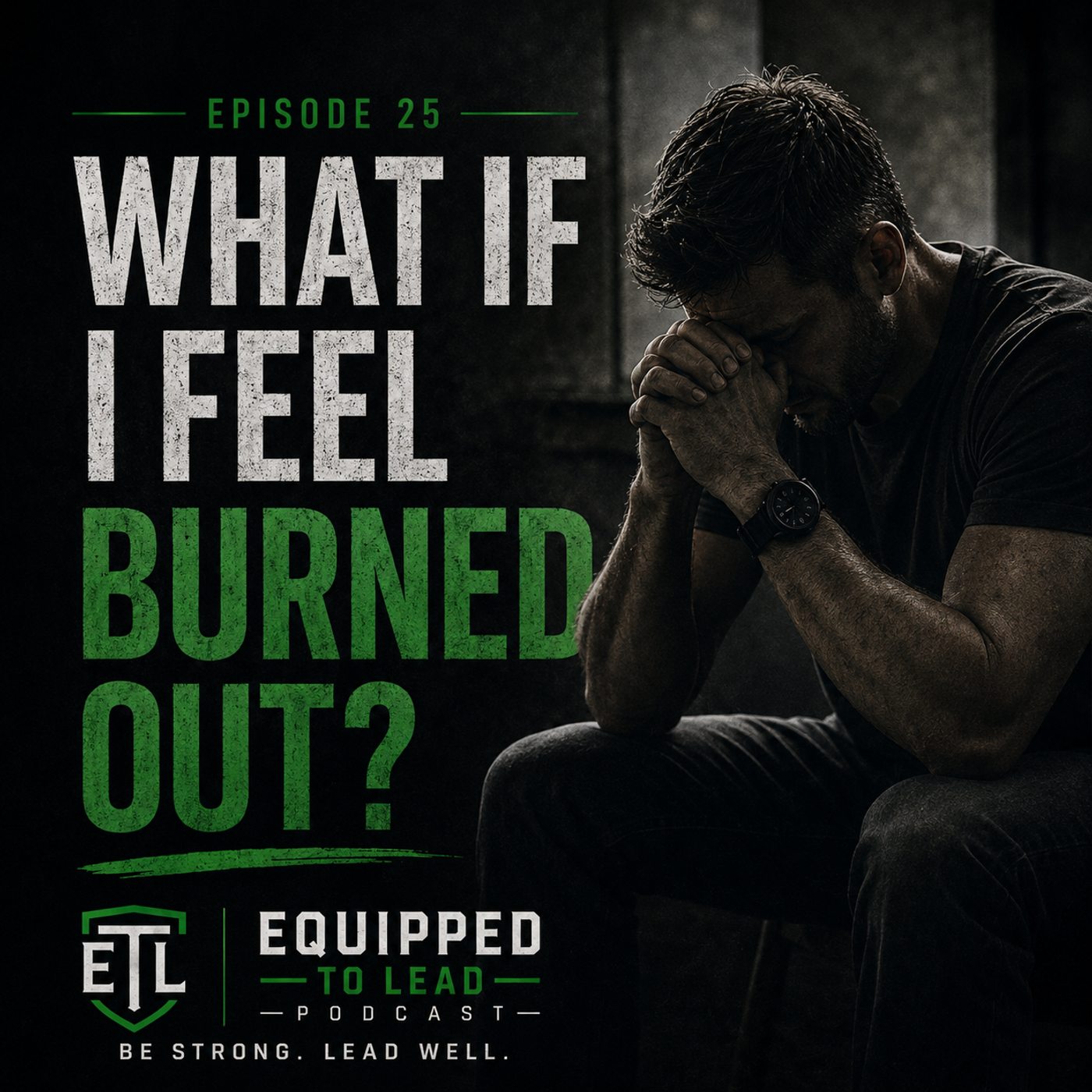 Ep 25 - What if I Feel Burned Out? Ep 25 - What if I Feel Burned Out?