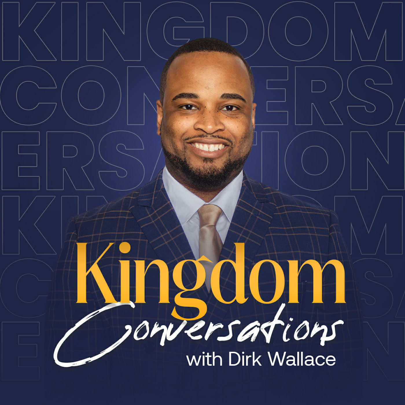 Kingdom Conversations with Dirk Wallace podcast artwork