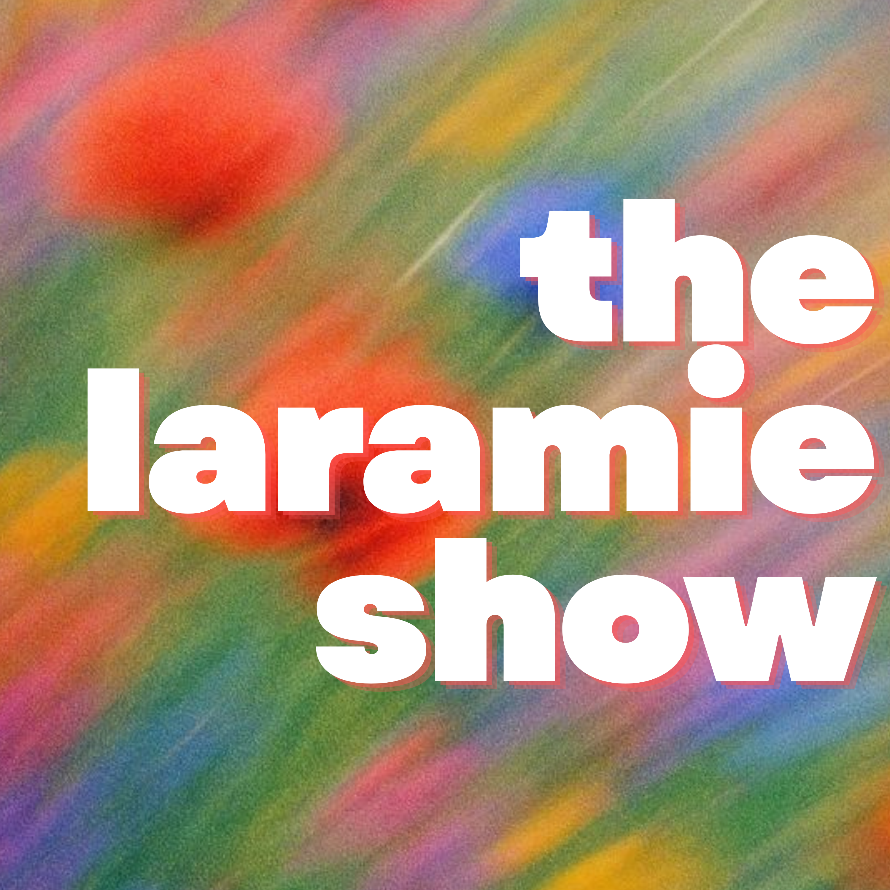 The Laramie Show