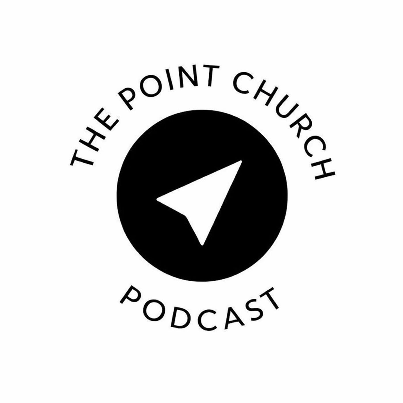The Point Church Podcast podcast artwork