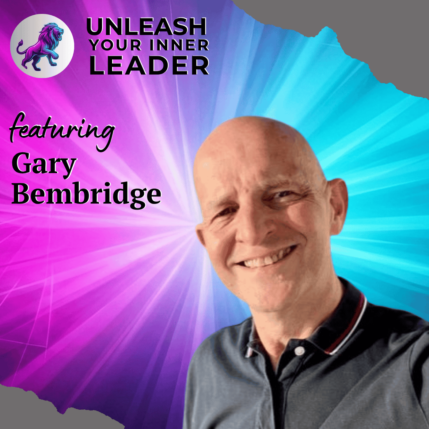 Gary Bembridge, Founder: Mastering Delegation and High-Performance Mindsets episode artwork
