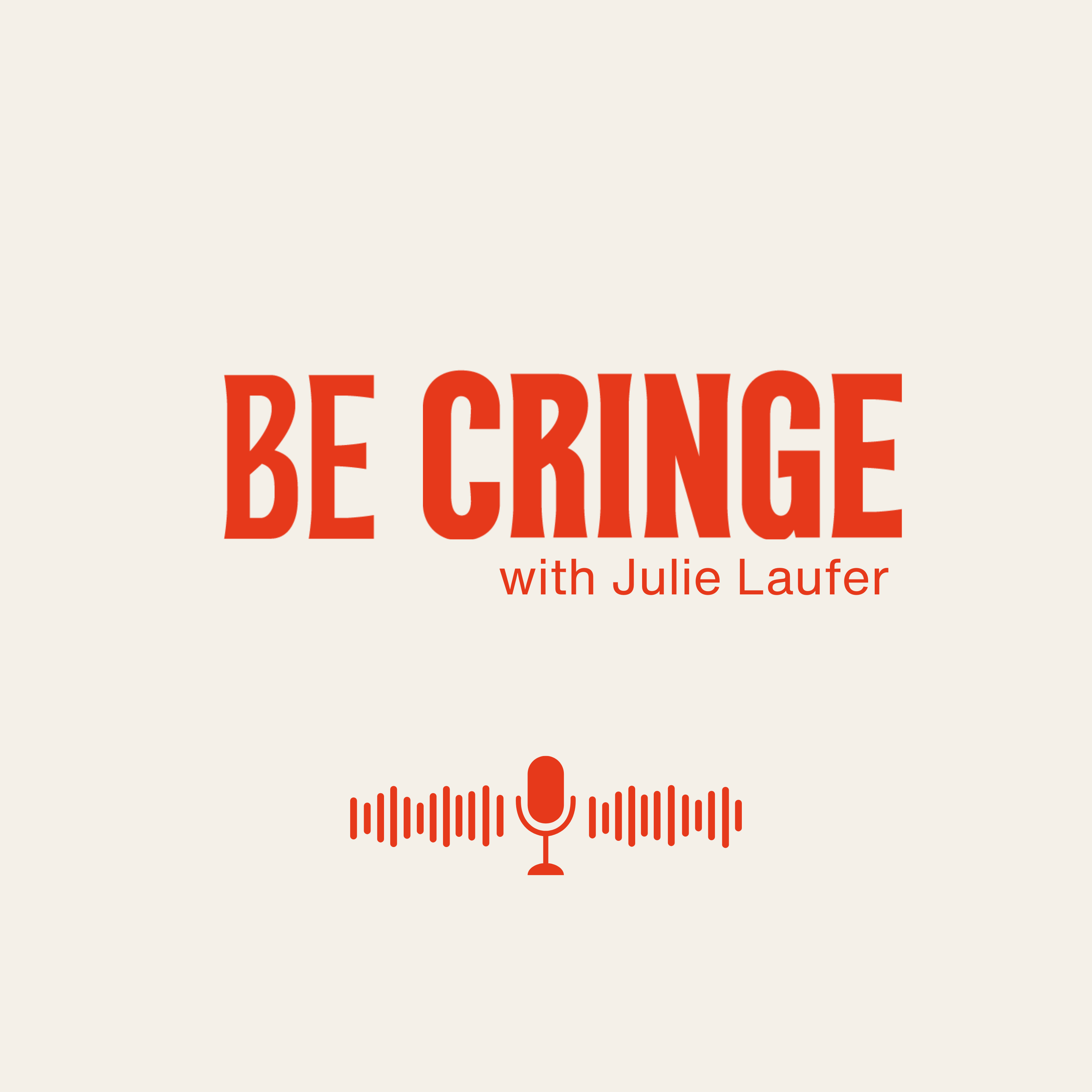 Be Cringe podcast artwork