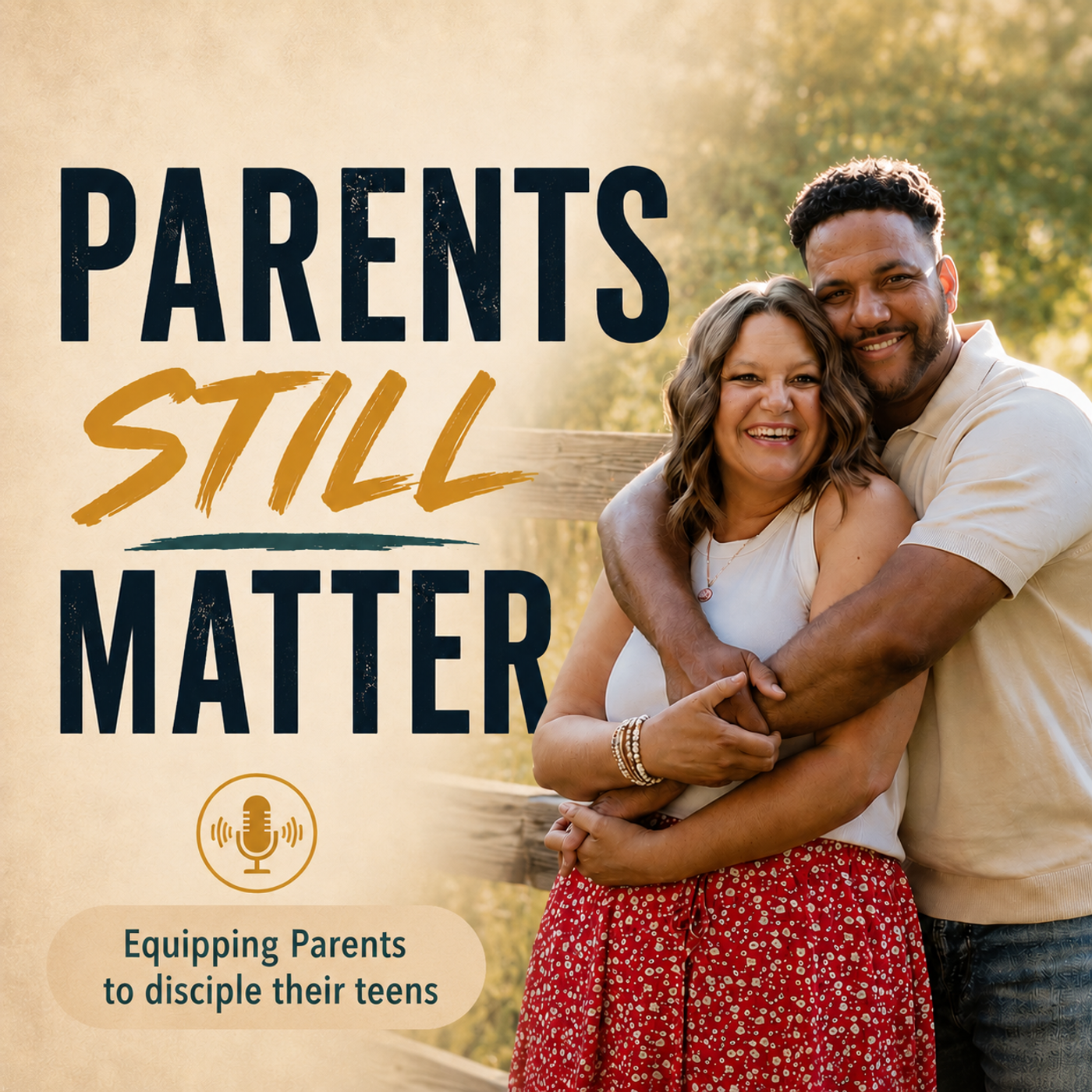 Parents Still Matter: Equipping Parents to Disicple Their Teens podcast artwork