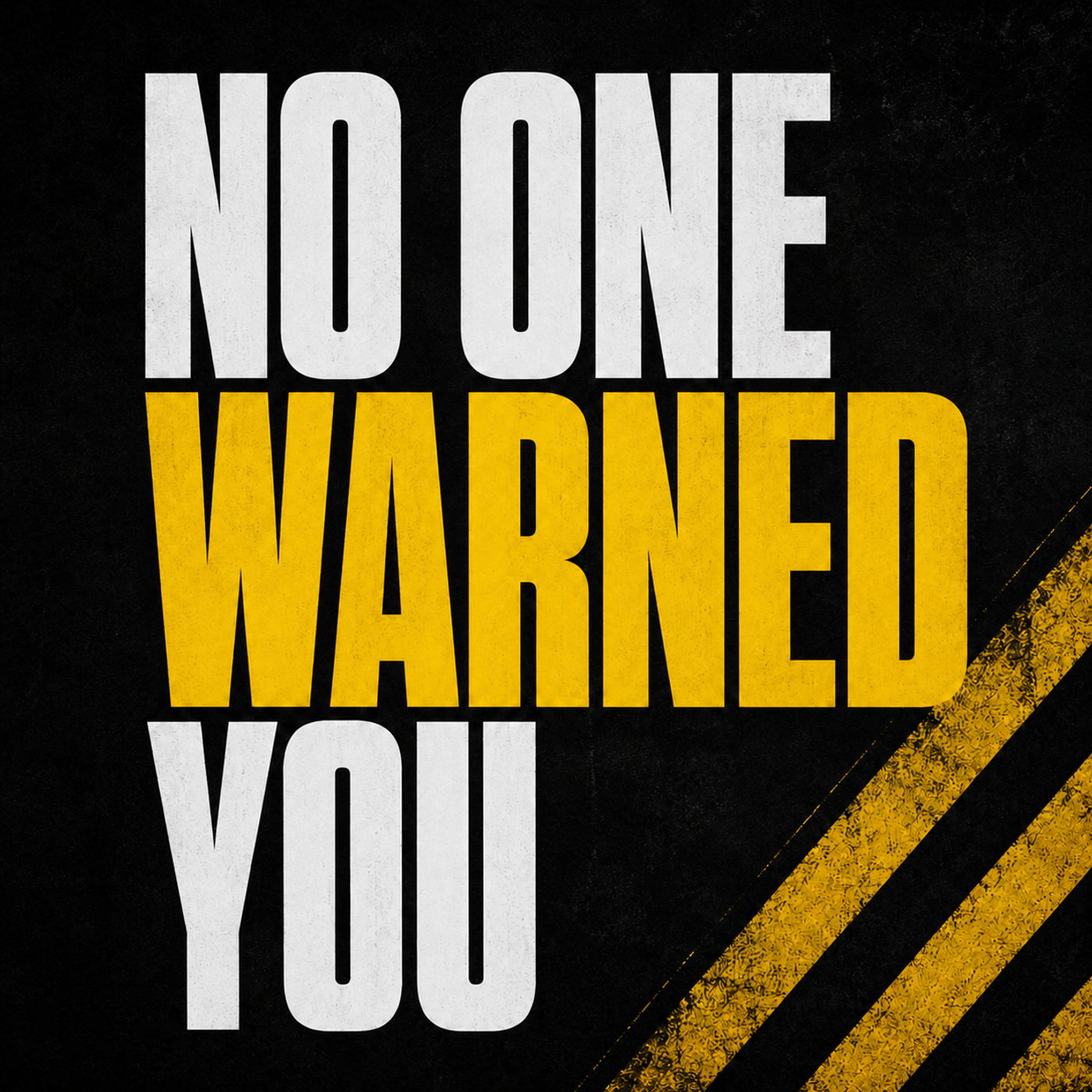 No One Warned You podcast artwork