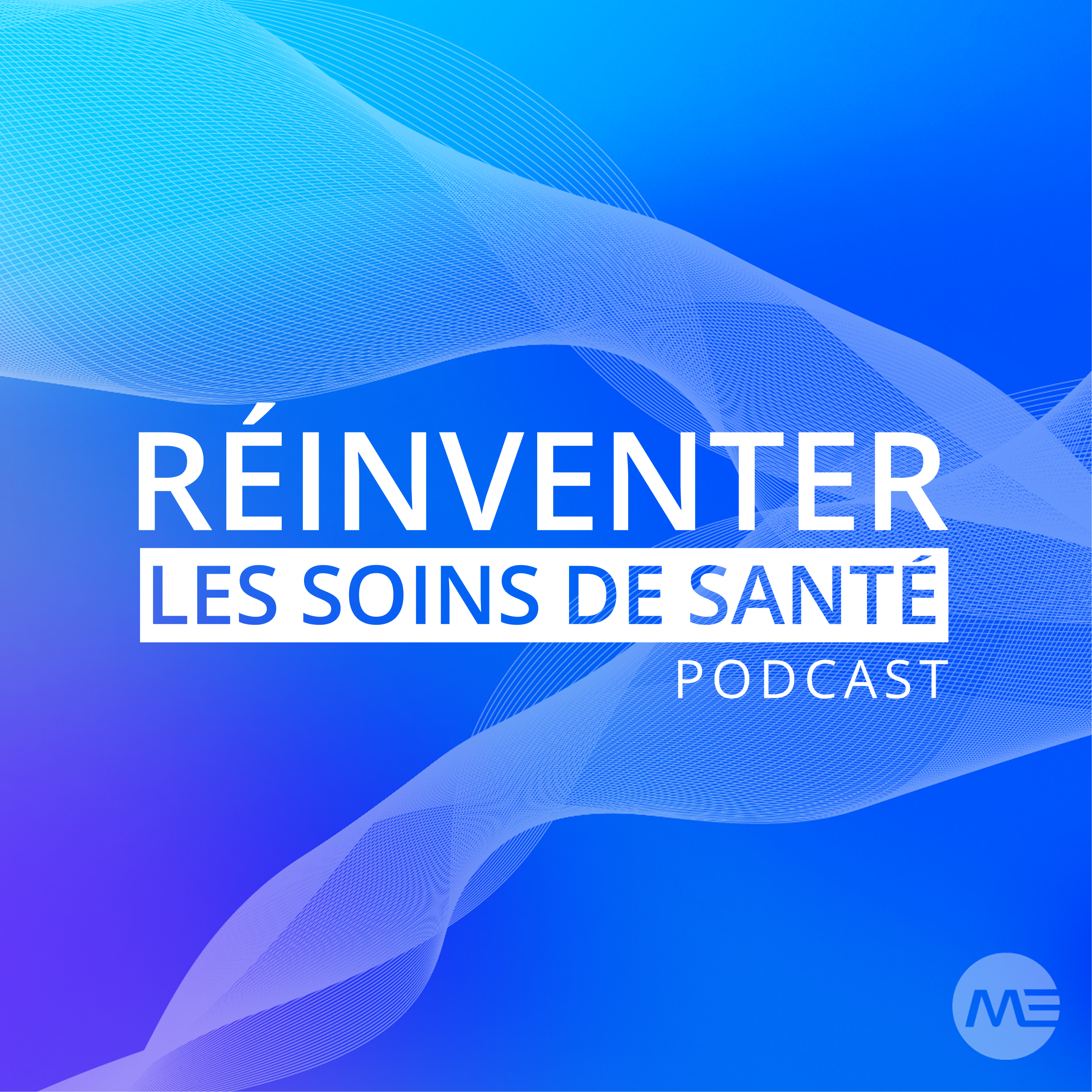 Réinventer les soins de santé