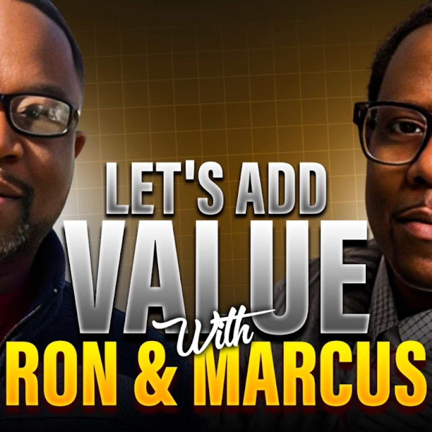 Let's Add Value Podcast