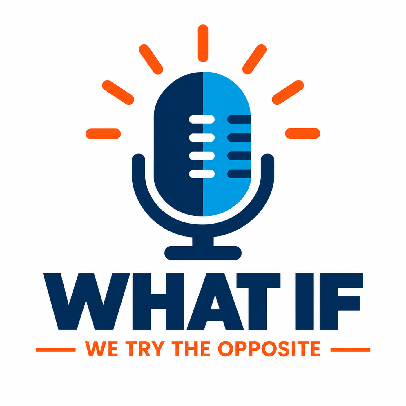 What If We Try The Opposite podcast artwork