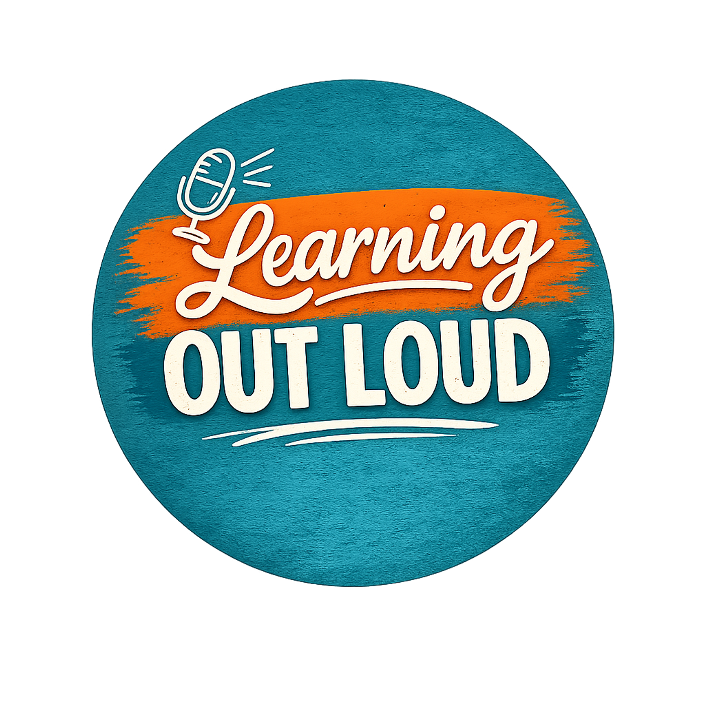 Learning Out Loud podcast artwork