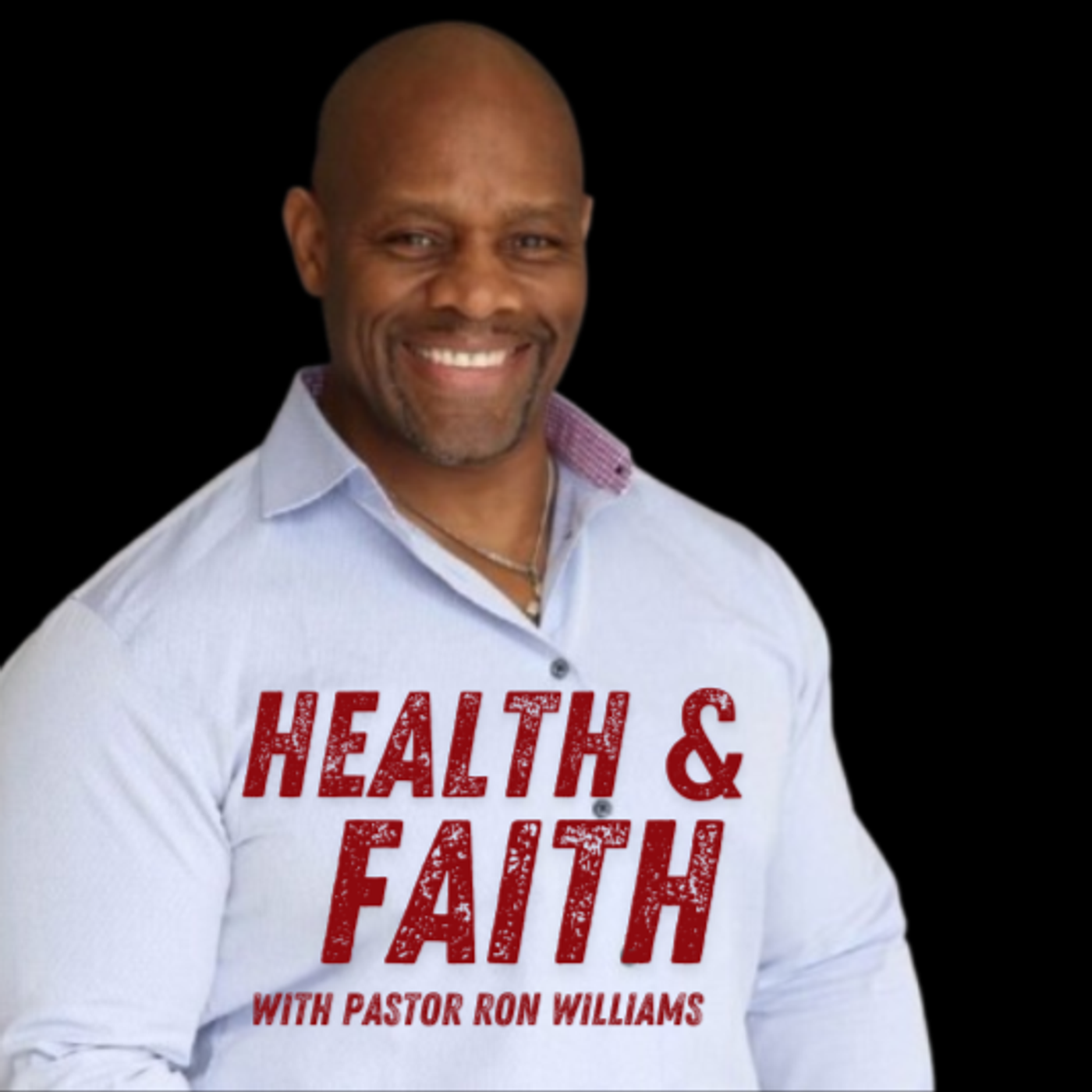 5 Surprising Ways Spirituality Boosts Wellness! - Pastor Ron Williams episode artwork