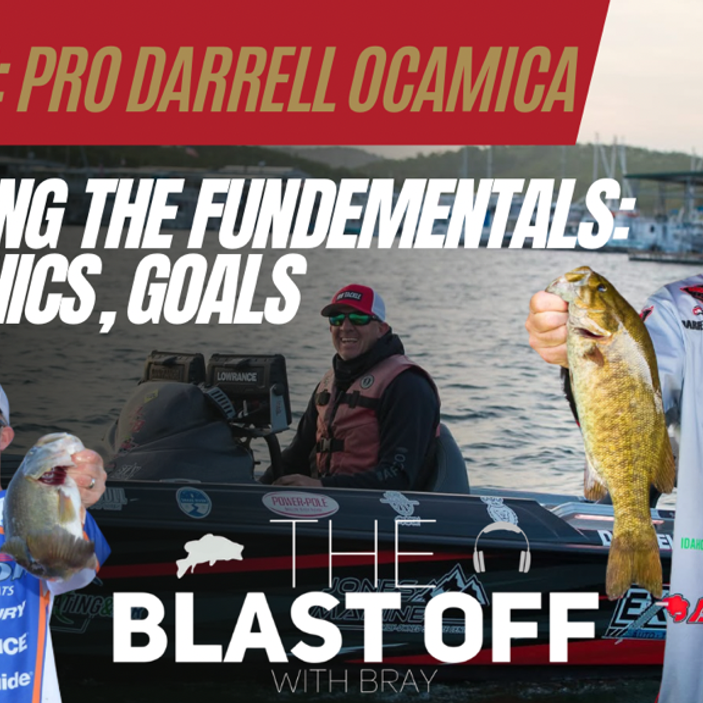 The Blast Off With Bray- Episode 7: Fine Tuning the Fundamentals with Darrell Ocamica episode artwork