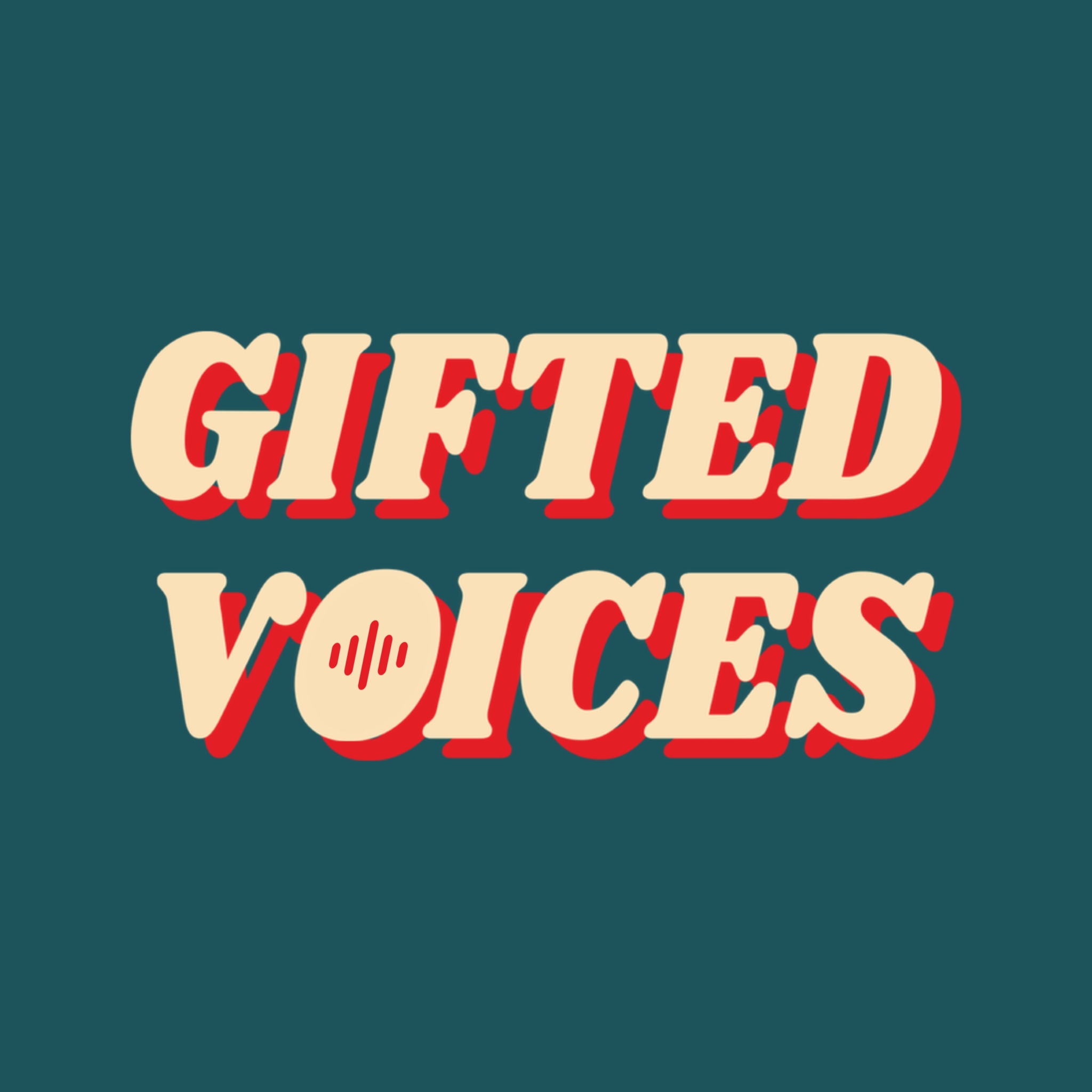 Gifted Voices podcast artwork