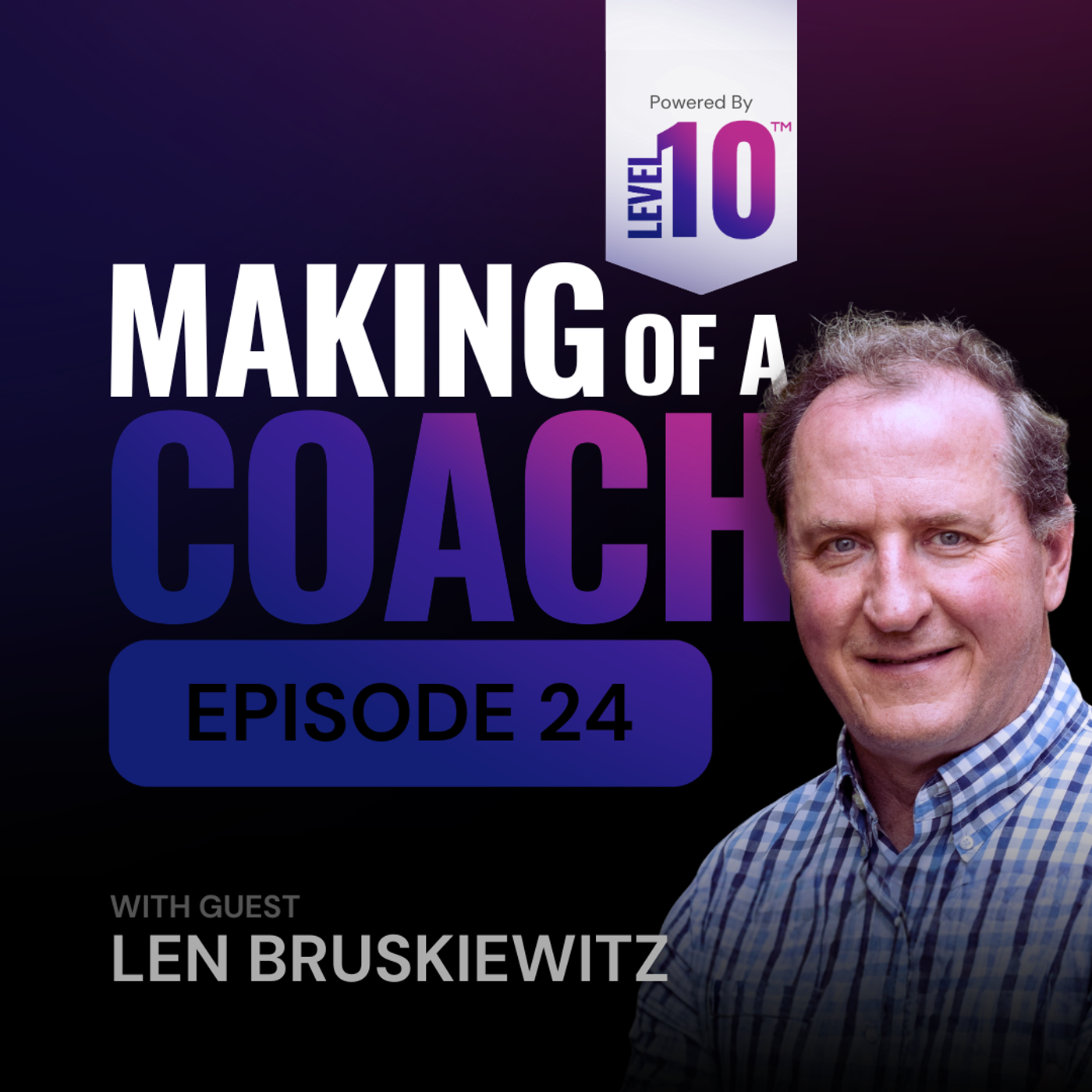You Have a Job, Not a Company: The Exit Planning Every Business Owner Needs | Len Bruskiewitz episode artwork