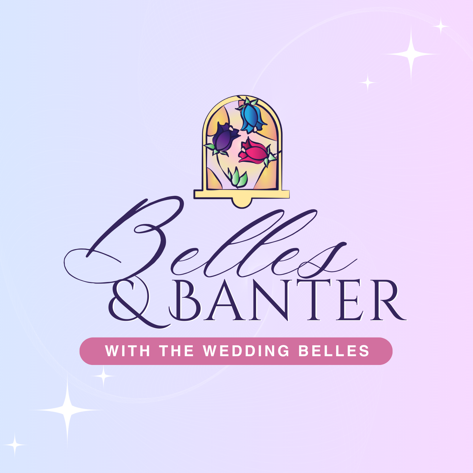 Belles & Banter podcast artwork
