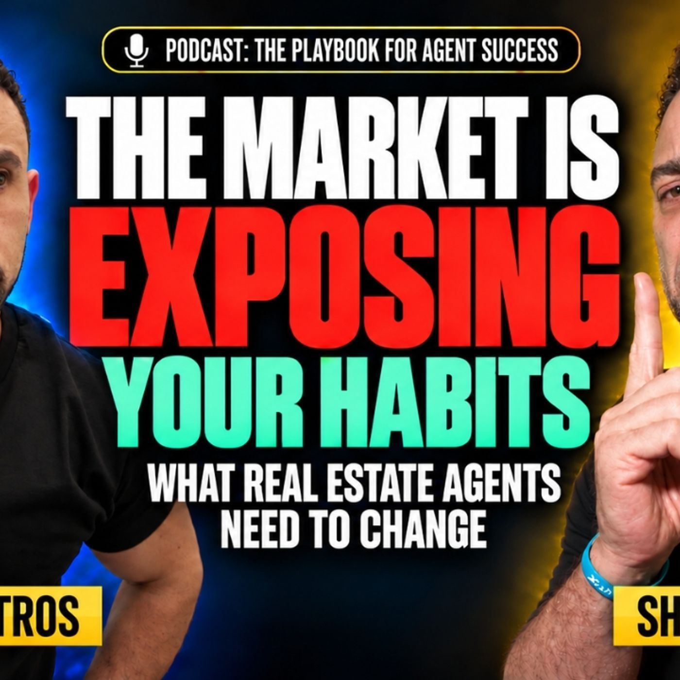 The Market is Exposing Your Habits What Real Estate Agents Need to Change The Market is Exposing Your Habits What Real Estate Agents Need to Change