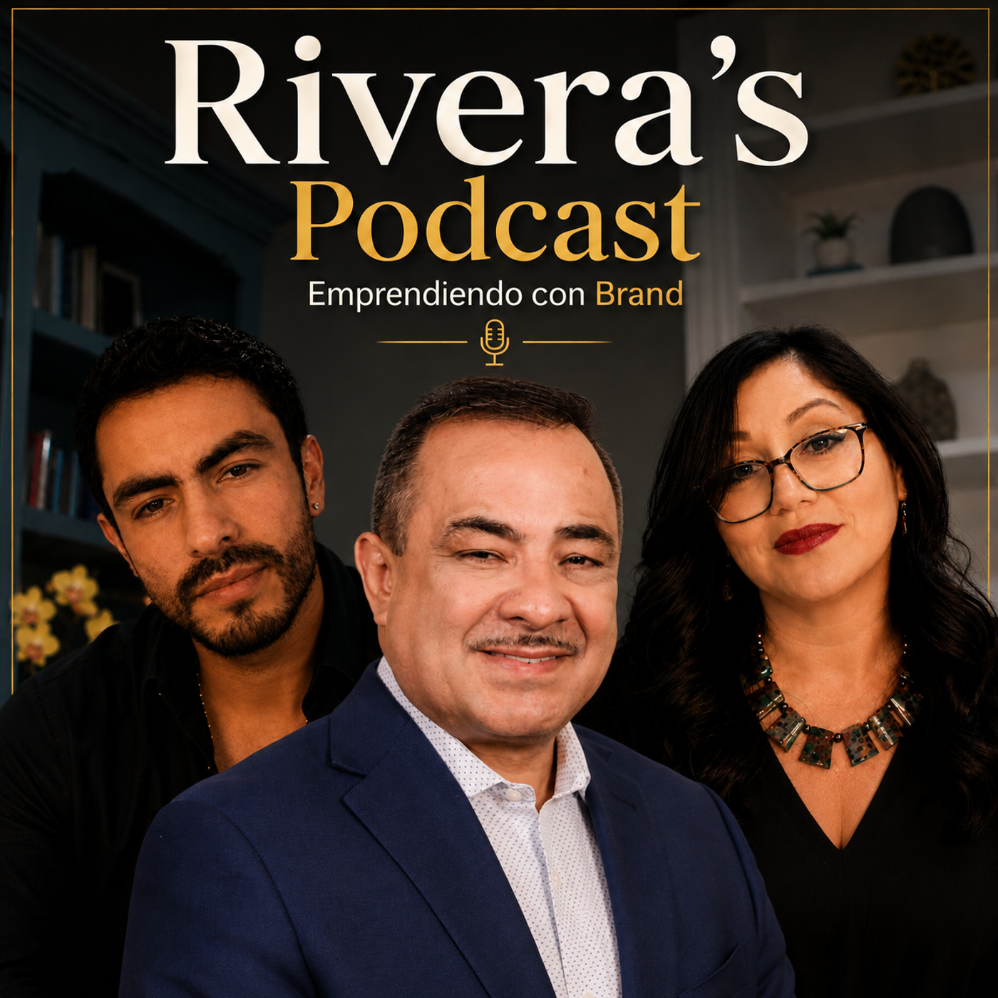 El Poder del Branding, la Fe y la Disciplina para Triunfar - Rivera's Podcast con Brand - Episodio 3 episode artwork
