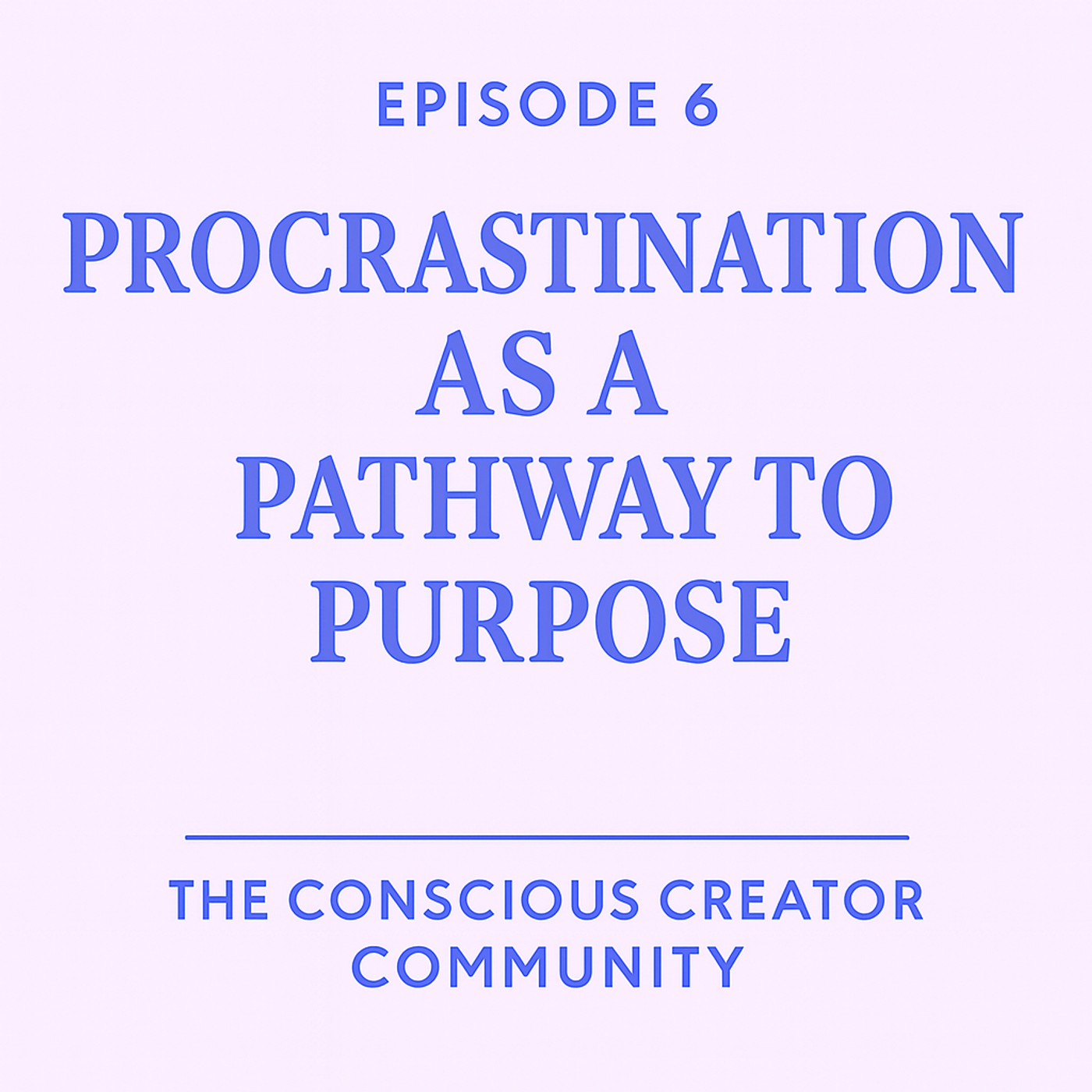 5 Hacks to Overcome Procrastination for Good (Backed by Neuroscience) episode artwork