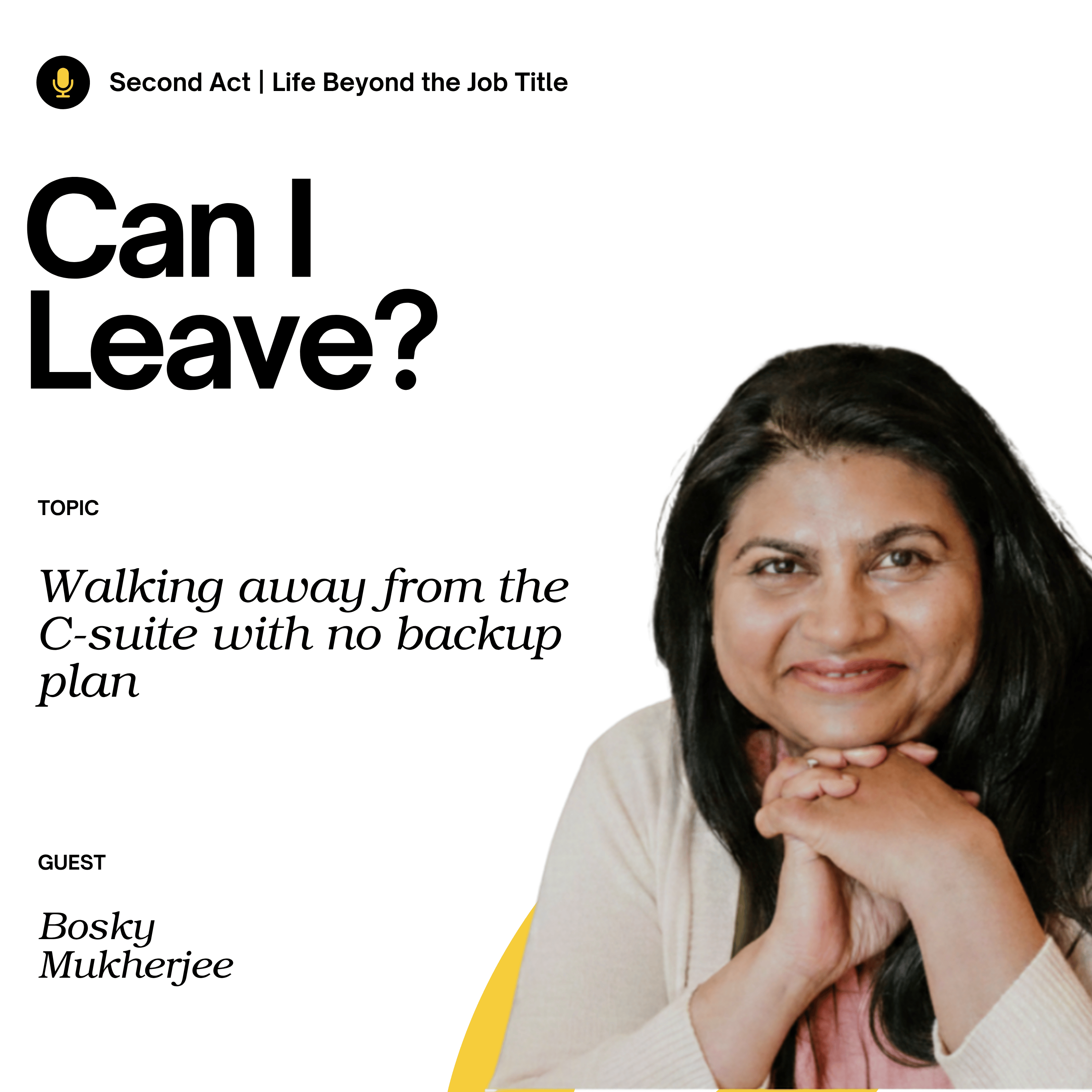 She Left the C-Suite With No Backup Plan | Bosky Mukherjee on Burnout, Power & Reinvention episode artwork