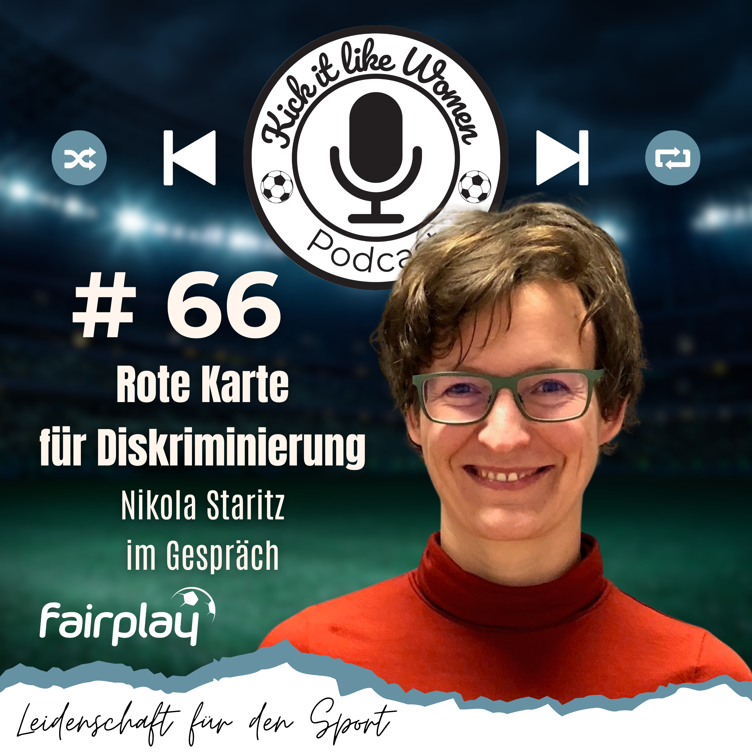 Rote Karte für Diskriminierung - Nikola Staritz im Gespräch episode artwork