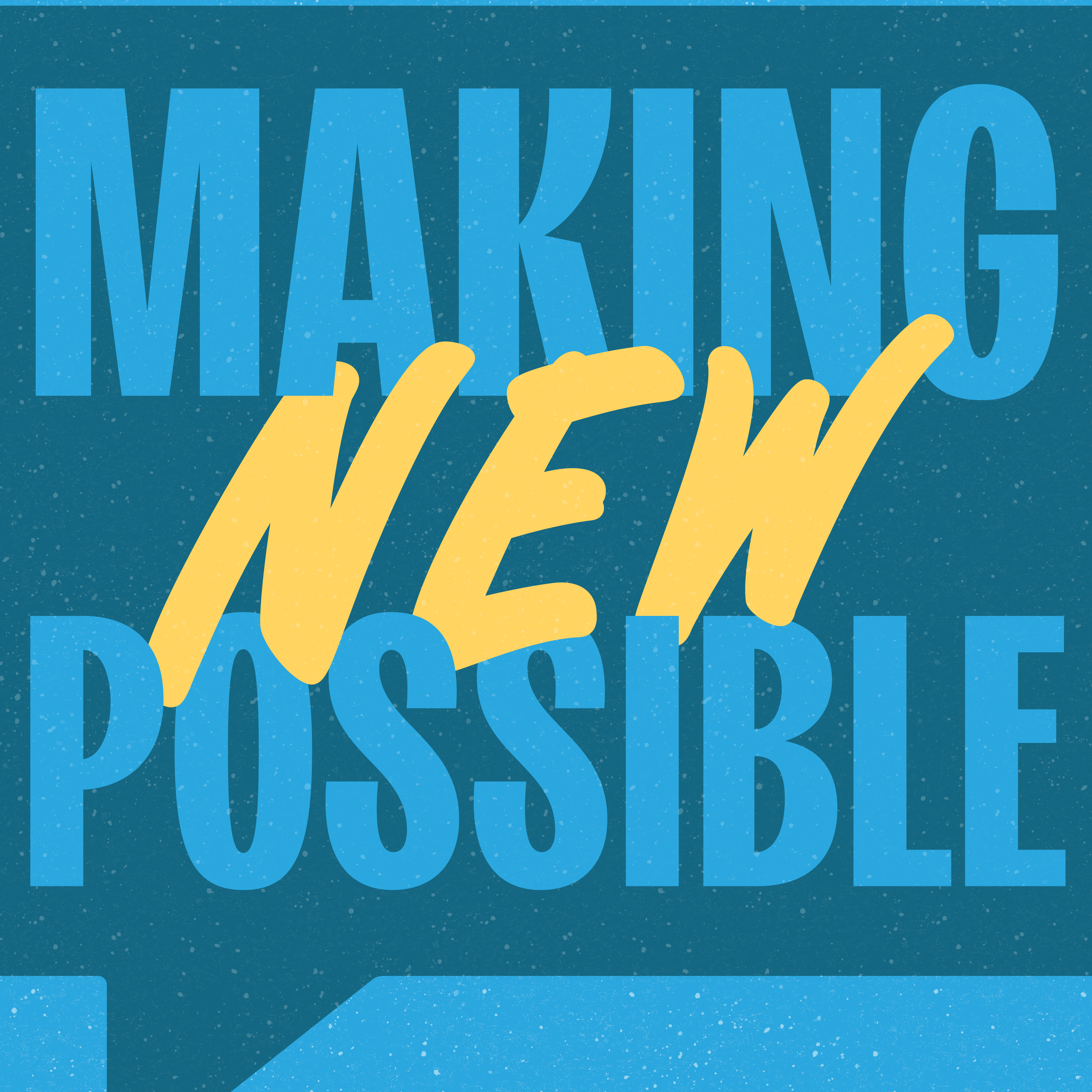Making New Possible podcast artwork