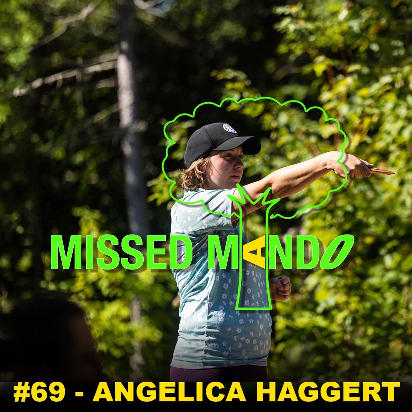 Angelica Haggert, ECAN, Sandy Hollow, PDGA Pro Worlds | Missed Mando #069 episode artwork